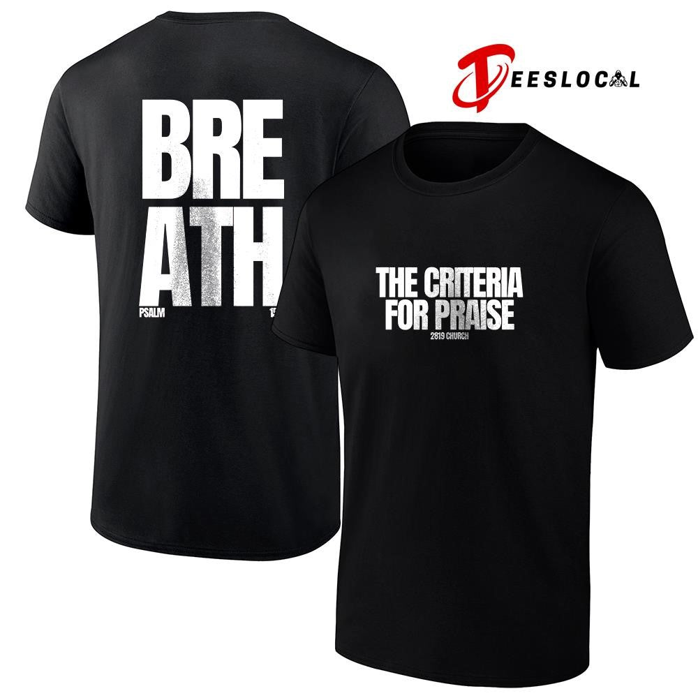 2819 the criteria for praise breath text - Adult & Kids T-Shirts, Sweatshirts & Hoodies apparel design preview 1