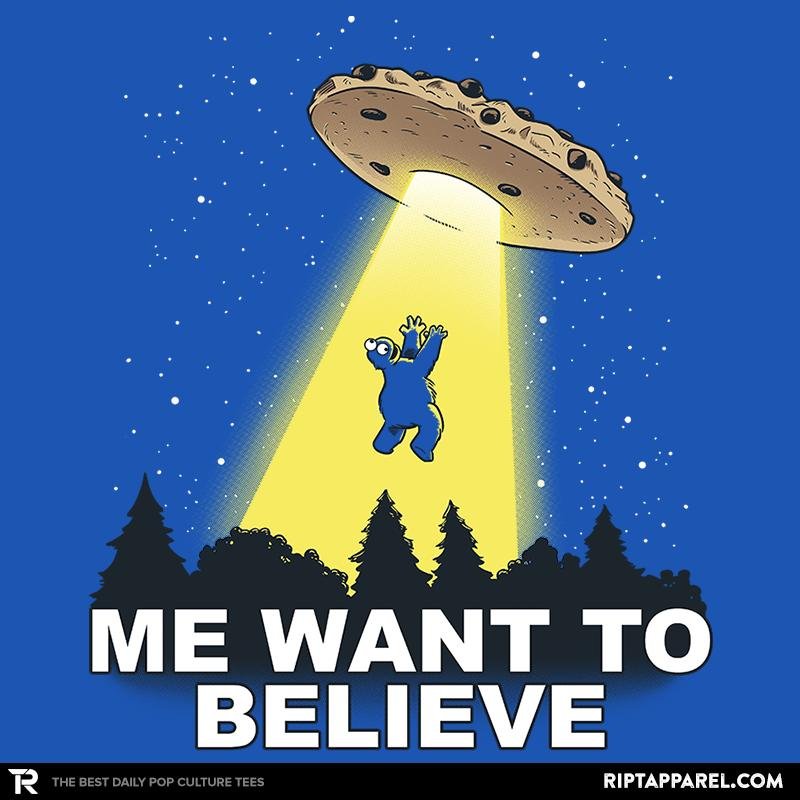 Me Want To Believe Exclusive - Adult & Kids T-Shirts, Sweatshirts & Hoodies apparel design preview 1