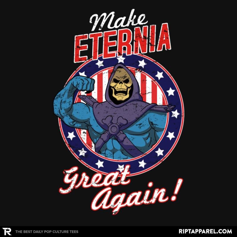 Make Eternia Great Again - Adult & Kids T-Shirts, Sweatshirts & Hoodies apparel design preview 1