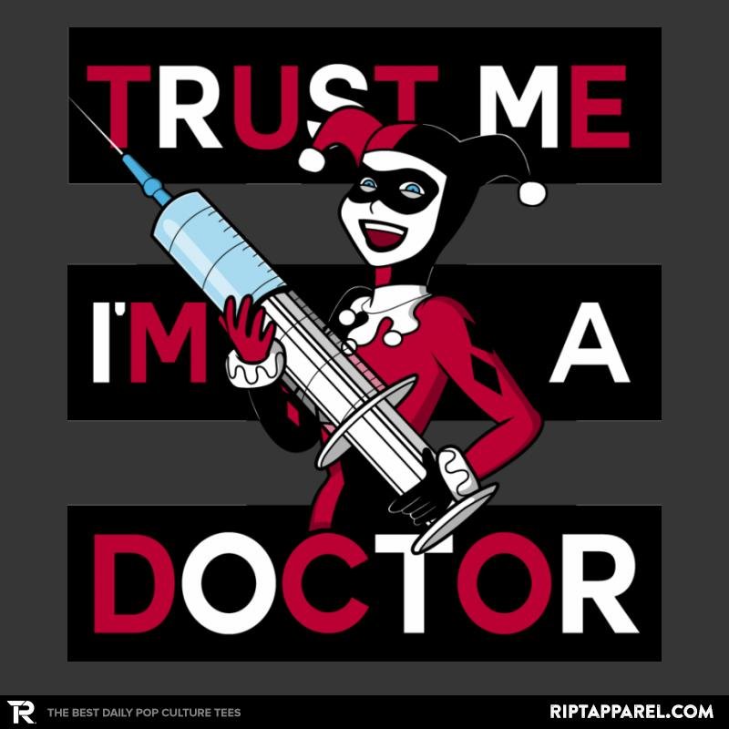 Trust Me I'm A Doctor! Raffitees - Adult & Kids T-Shirts, Sweatshirts & Hoodies apparel design preview 1