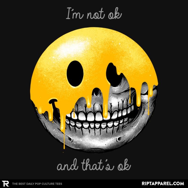 I'm Not Ok, And That's - Adult & Kids T-Shirts, Sweatshirts & Hoodies apparel design preview 1