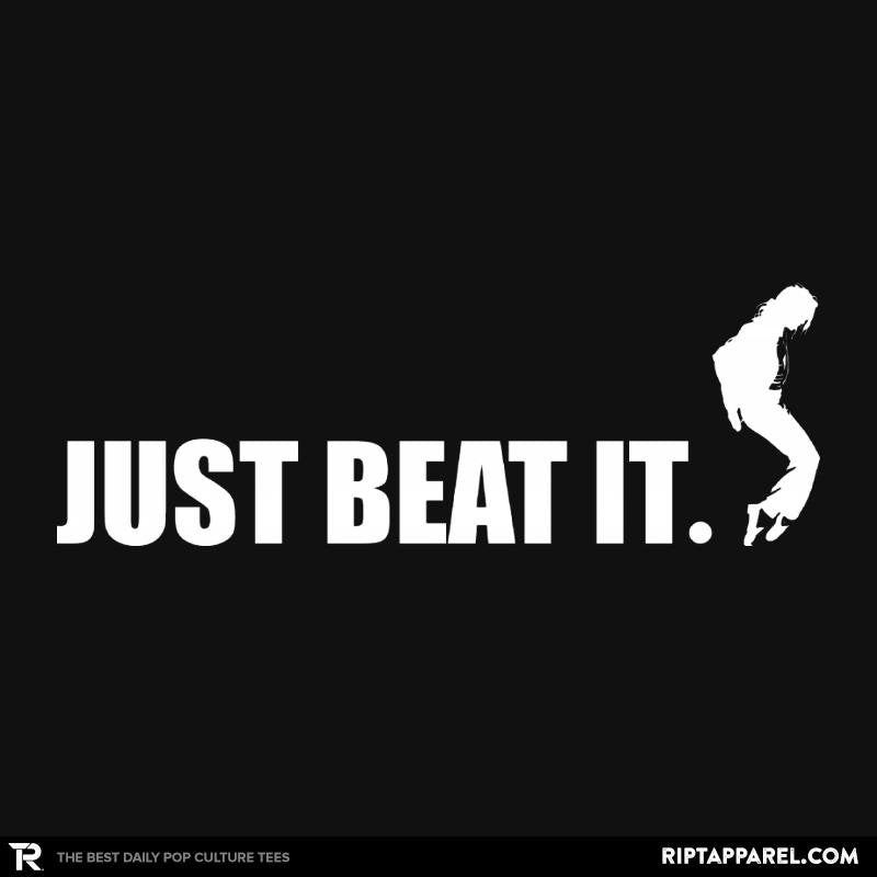Just Beat It. - Adult & Kids T-Shirts, Sweatshirts & Hoodies apparel design preview 1