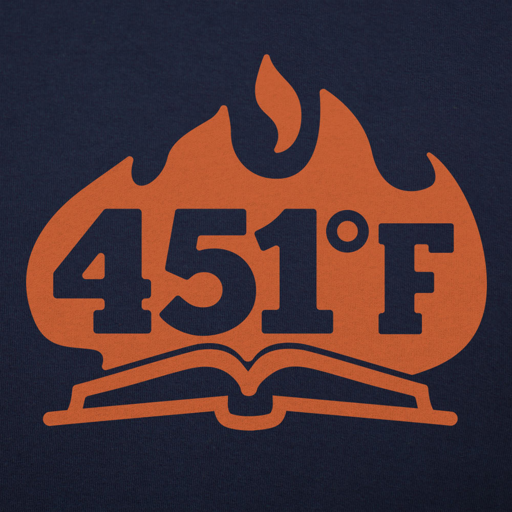 451 Fahrenheit - Adult & Kids T-Shirts, Sweatshirts & Hoodies apparel design preview 1
