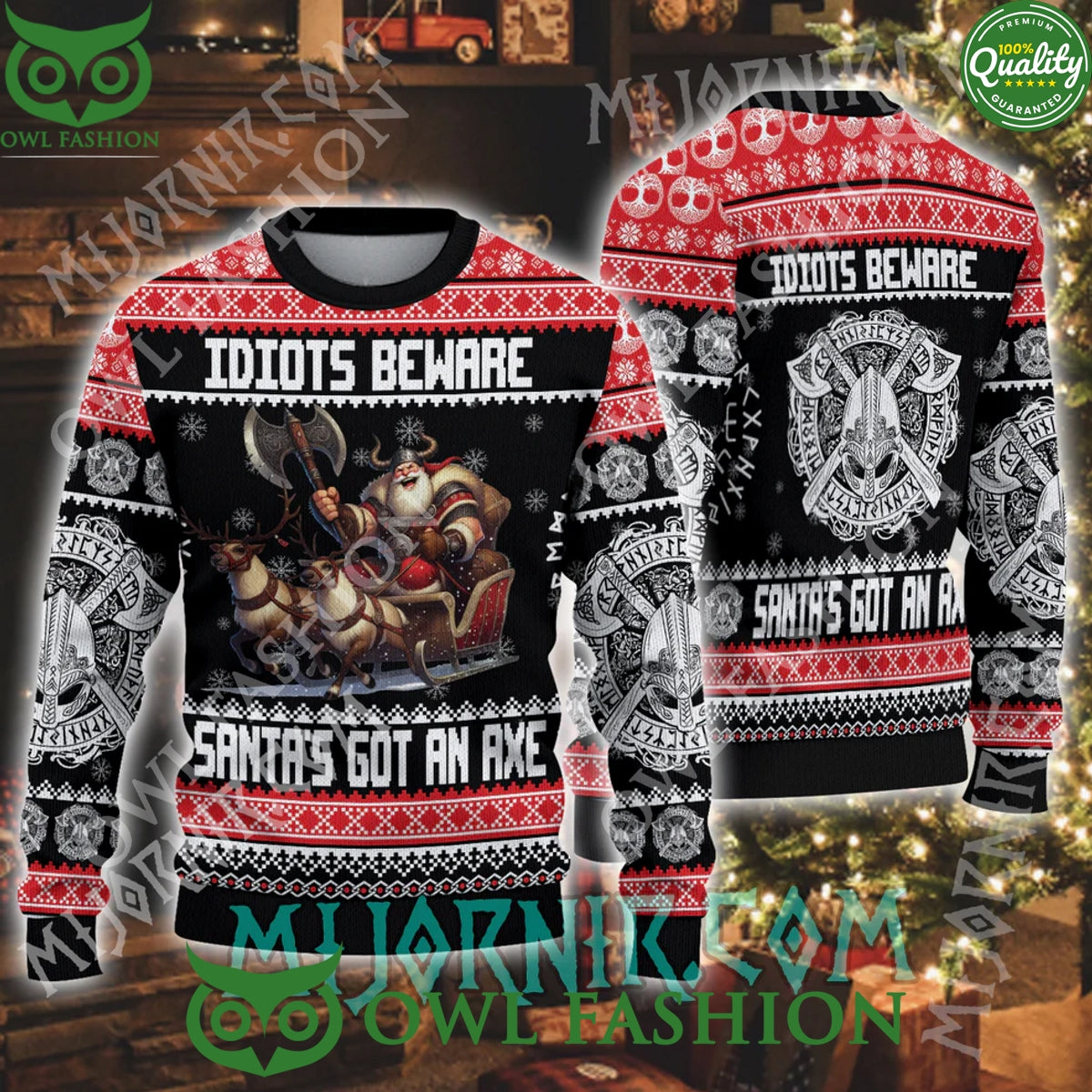 Viking Santa is ready to sleigh Idiots Beware got an - Adult & Kids T-Shirts, Sweatshirts & Hoodies apparel design preview 1