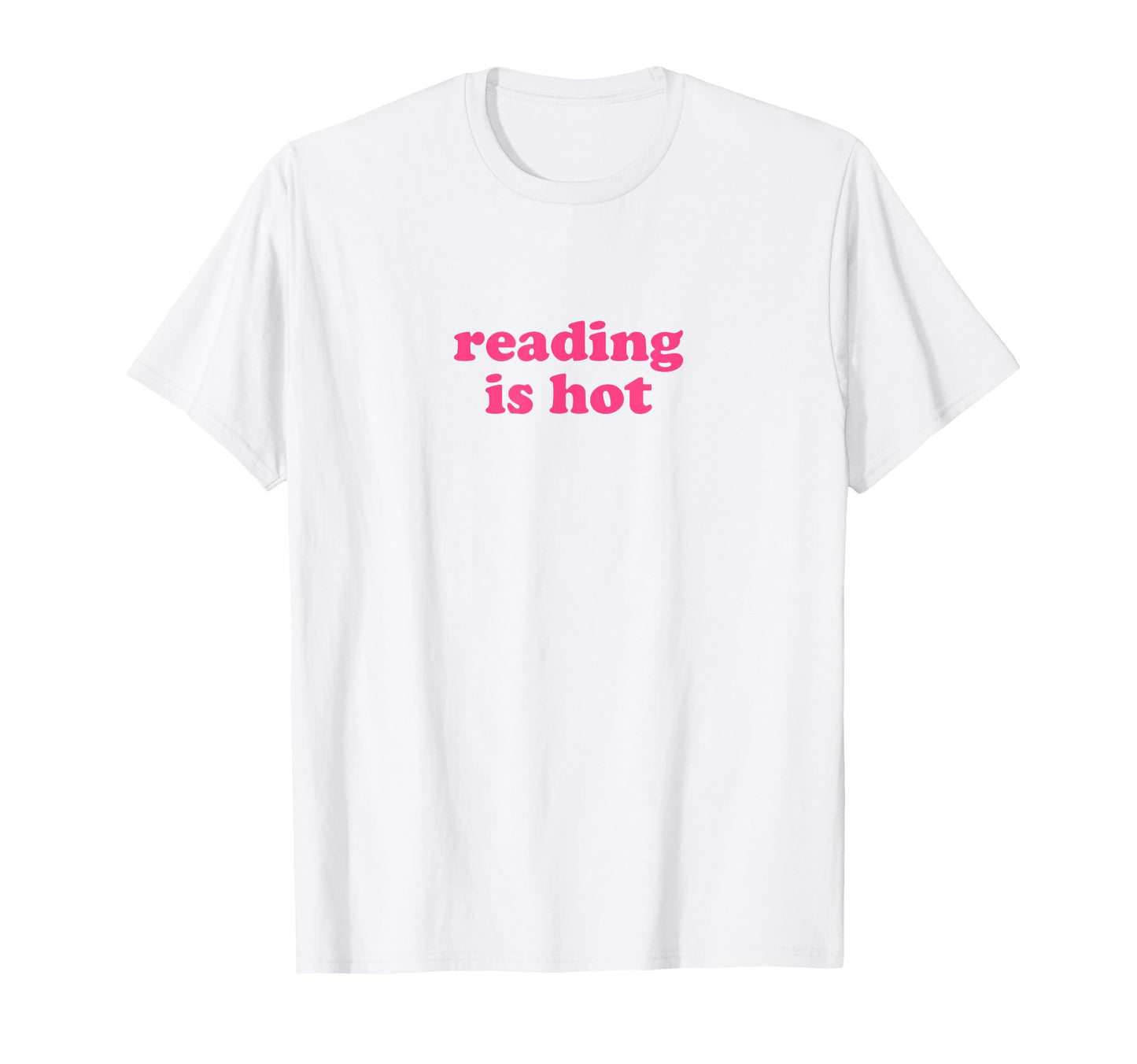 Reading Is Hot Y2K Aesthetic T-Shirt - Casual Everyday Wear Men Women - T-Shirt, Sweatshirt, Hoodie
