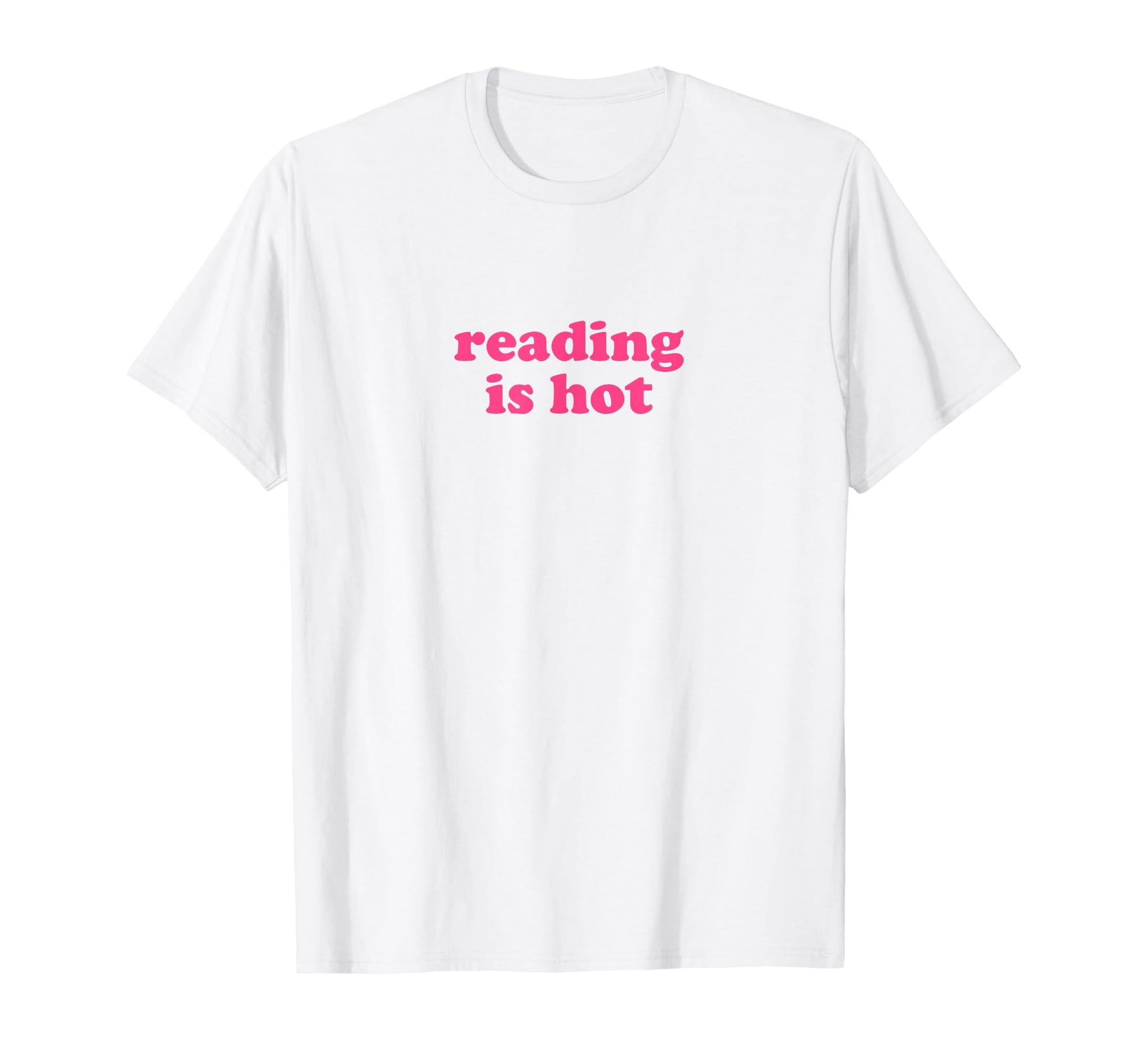 Reading Is Hot Y2K Aesthetic T-Shirt - Casual Everyday Wear Men Women - T-Shirt, Sweatshirt, Hoodie