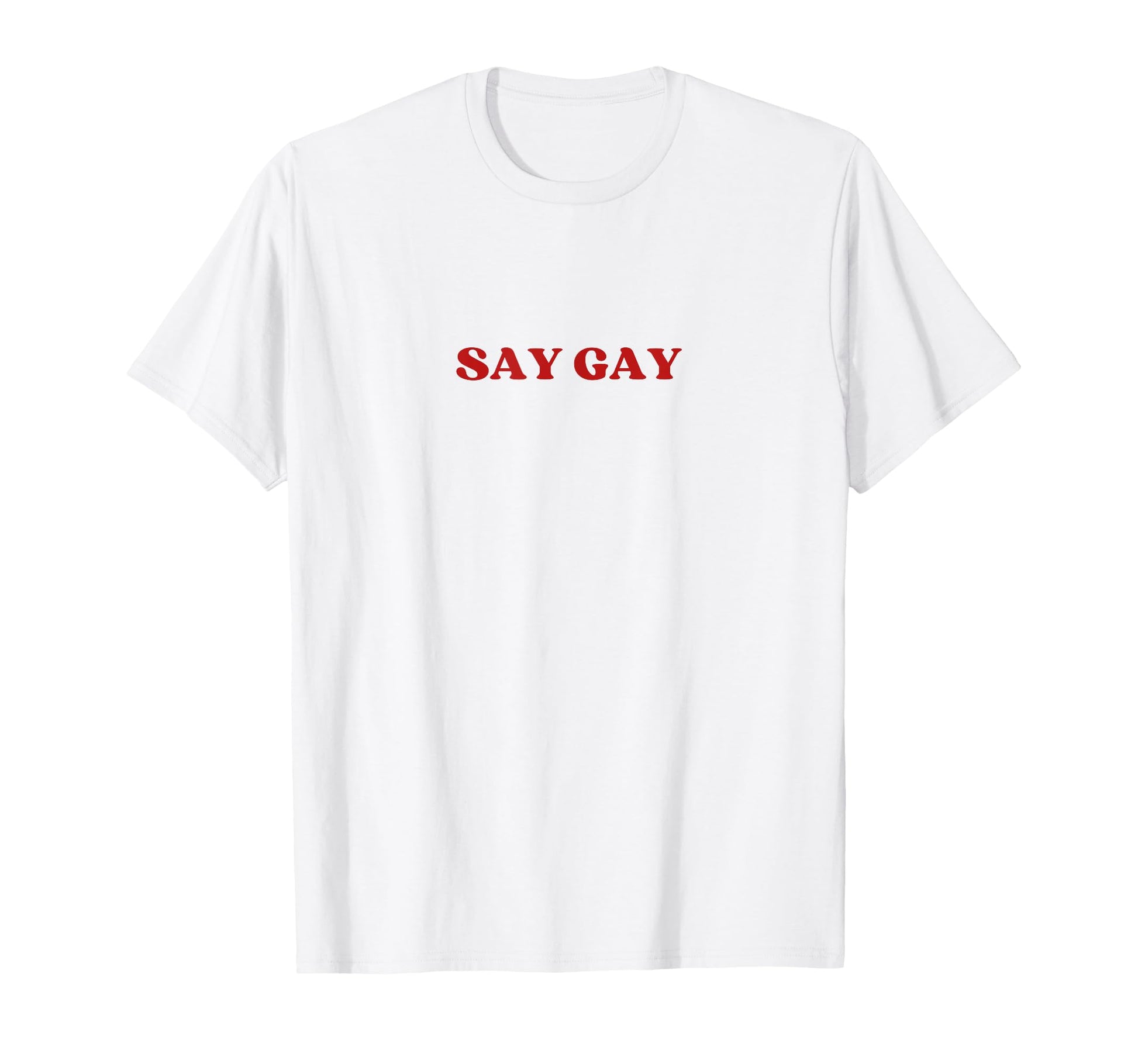Say Gay Y2K Aesthetic Lgbt Gay T-Shirt - Casual Everyday Wear for Adults - T-Shirt, Sweatshirt, Hoodie