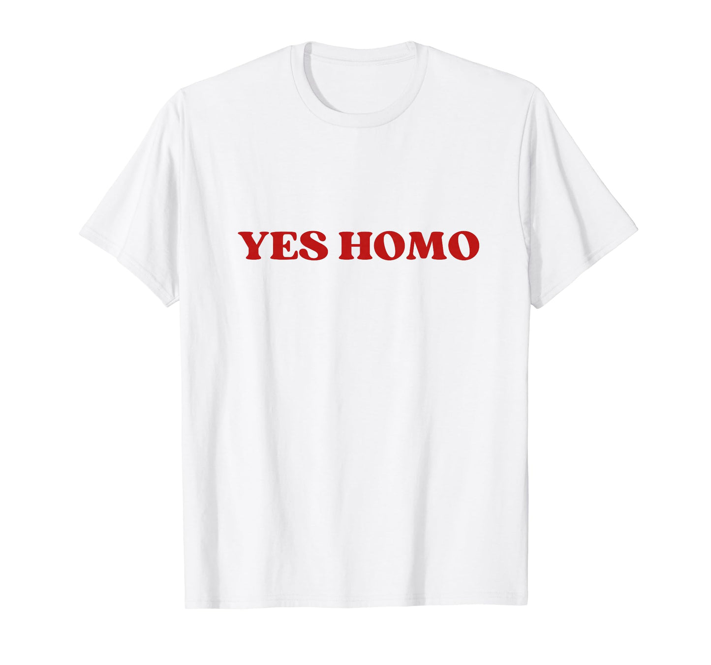 Yes Homo Y2K Aesthetic Lgbt T-Shirt - Graphic Print Men Women - T-Shirt, Sweatshirt, Hoodie