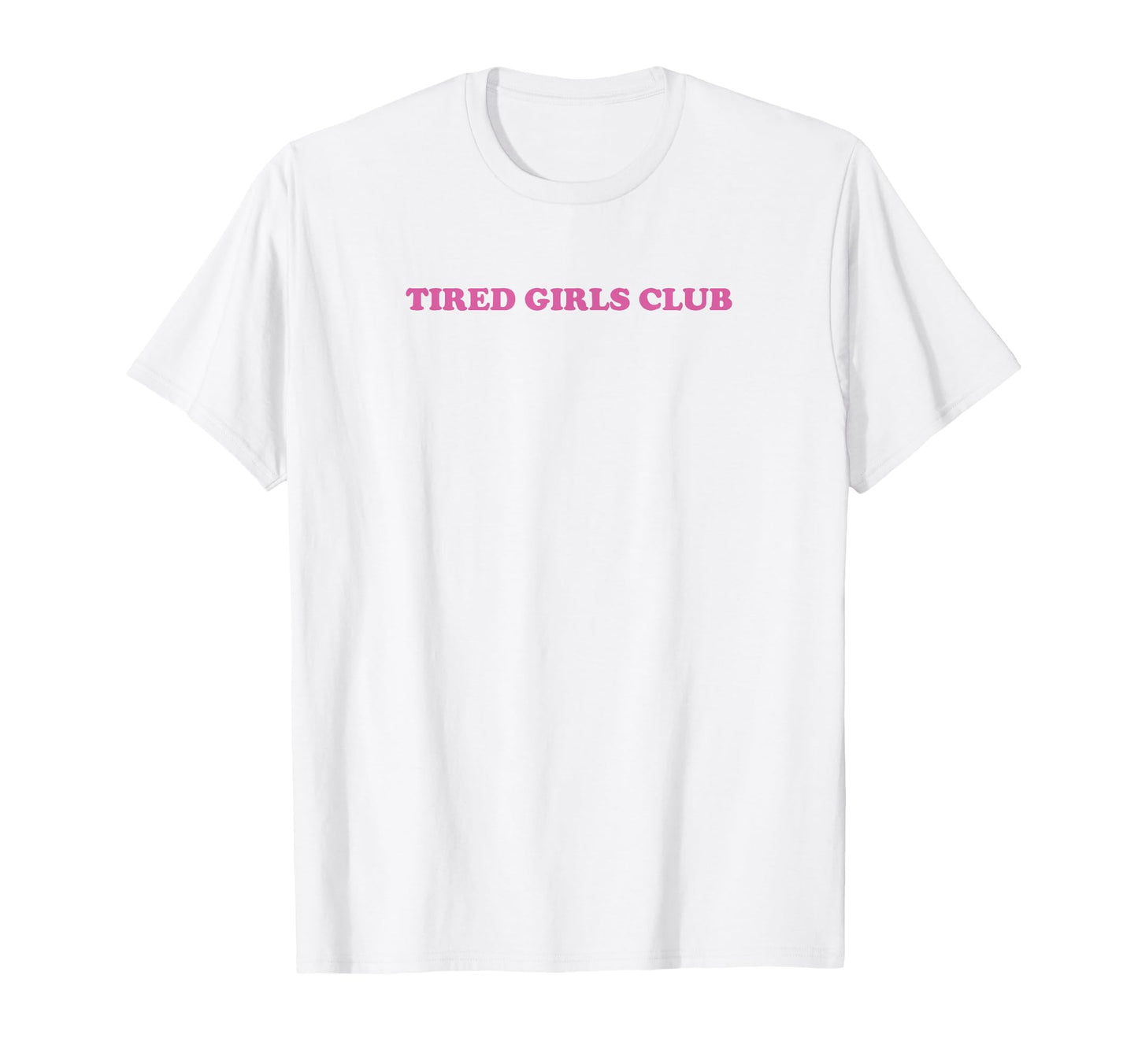 Tired Club Funny Y2K 2000S 90S T-Shirt - Minimalist Print Men Women - T-Shirt, Sweatshirt, Hoodie