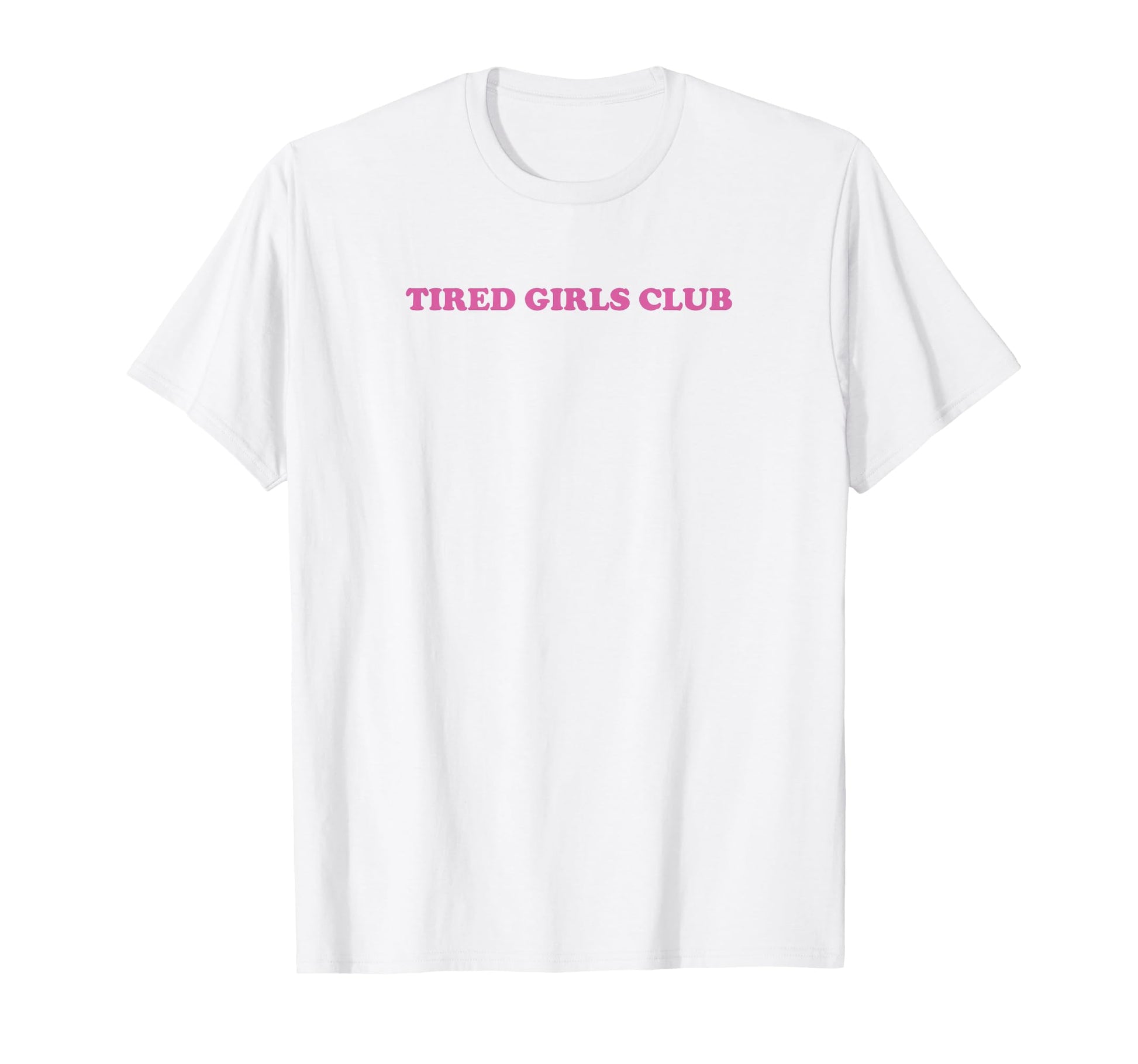 Tired Club Funny Y2K 2000S 90S T-Shirt - Minimalist Print Men Women - T-Shirt, Sweatshirt, Hoodie