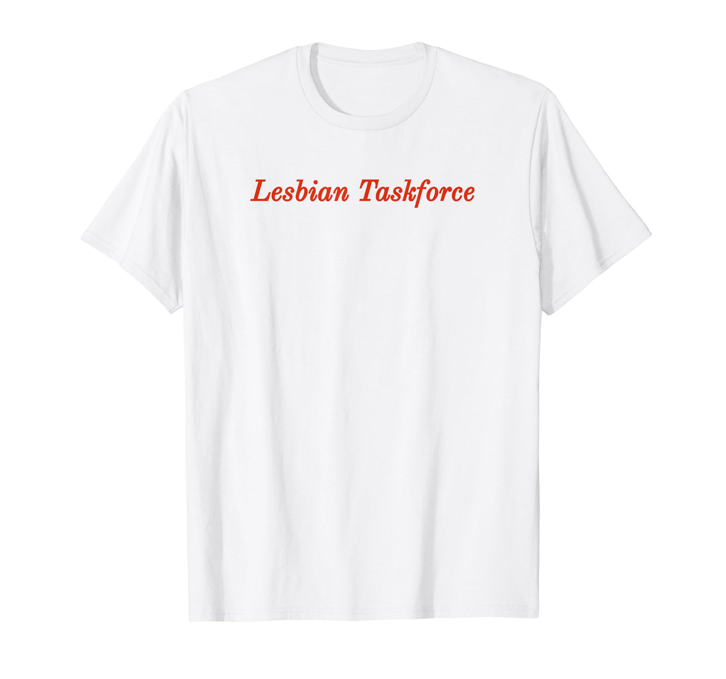 Lesbian Taskforce Y2K Aesthetic Funny T-Shirt - Streetwear Style Men Women - T-Shirt, Sweatshirt, Hoodie