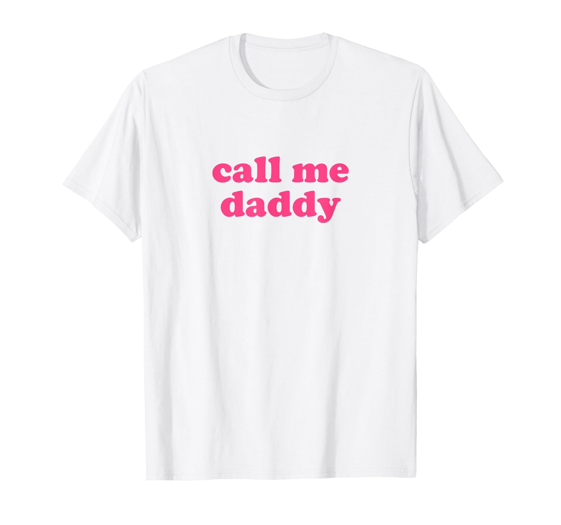 Daddy Call Me Y2K Aesthetic T-Shirt - Novelty Apparel Men Women - T-Shirt, Sweatshirt, Hoodie