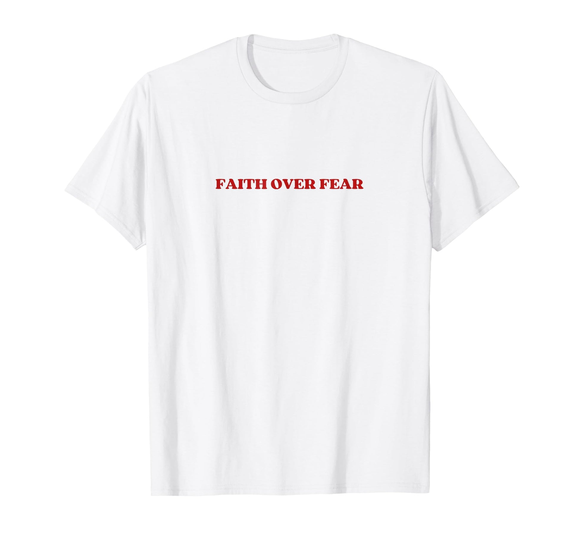 Faith Over Fear Y2K Aesthetic T-Shirt - Aesthetic Graphic Unisex - T-Shirt, Sweatshirt, Hoodie