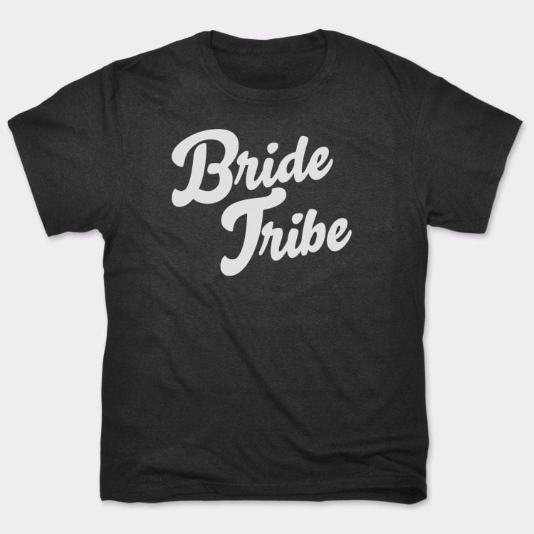 Bride Tribe - Adult & Kids T-Shirts, Sweatshirts & Hoodies apparel design preview 1