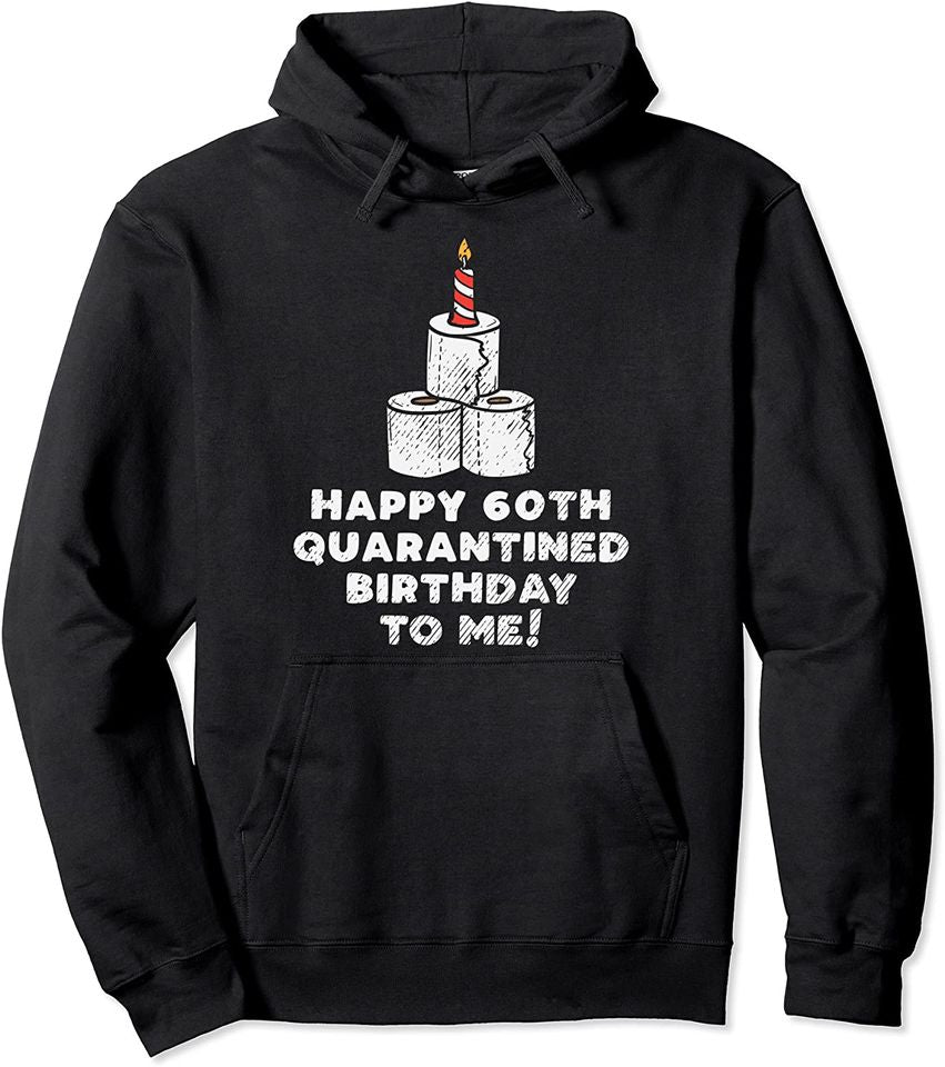 Happy 60th Quarantined Birthday Toilet Paper - Adult & Kids T-Shirts, Sweatshirts & Hoodies apparel design preview 1