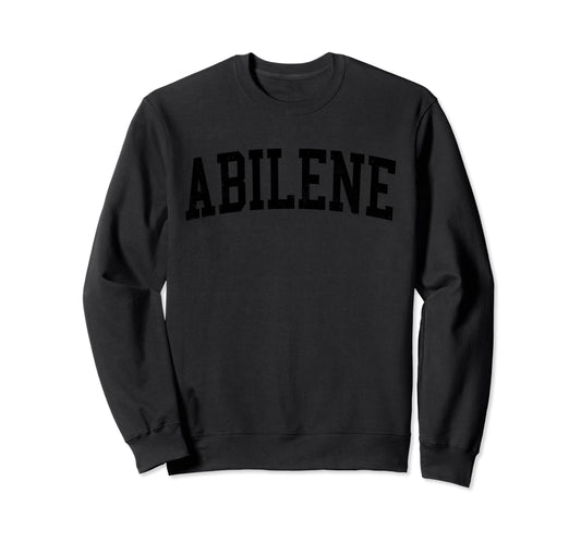 Abilene Tx Distressed Black Sweatshirt - Aesthetic Graphic Men Women - T-Shirt, Sweatshirt, Hoodie