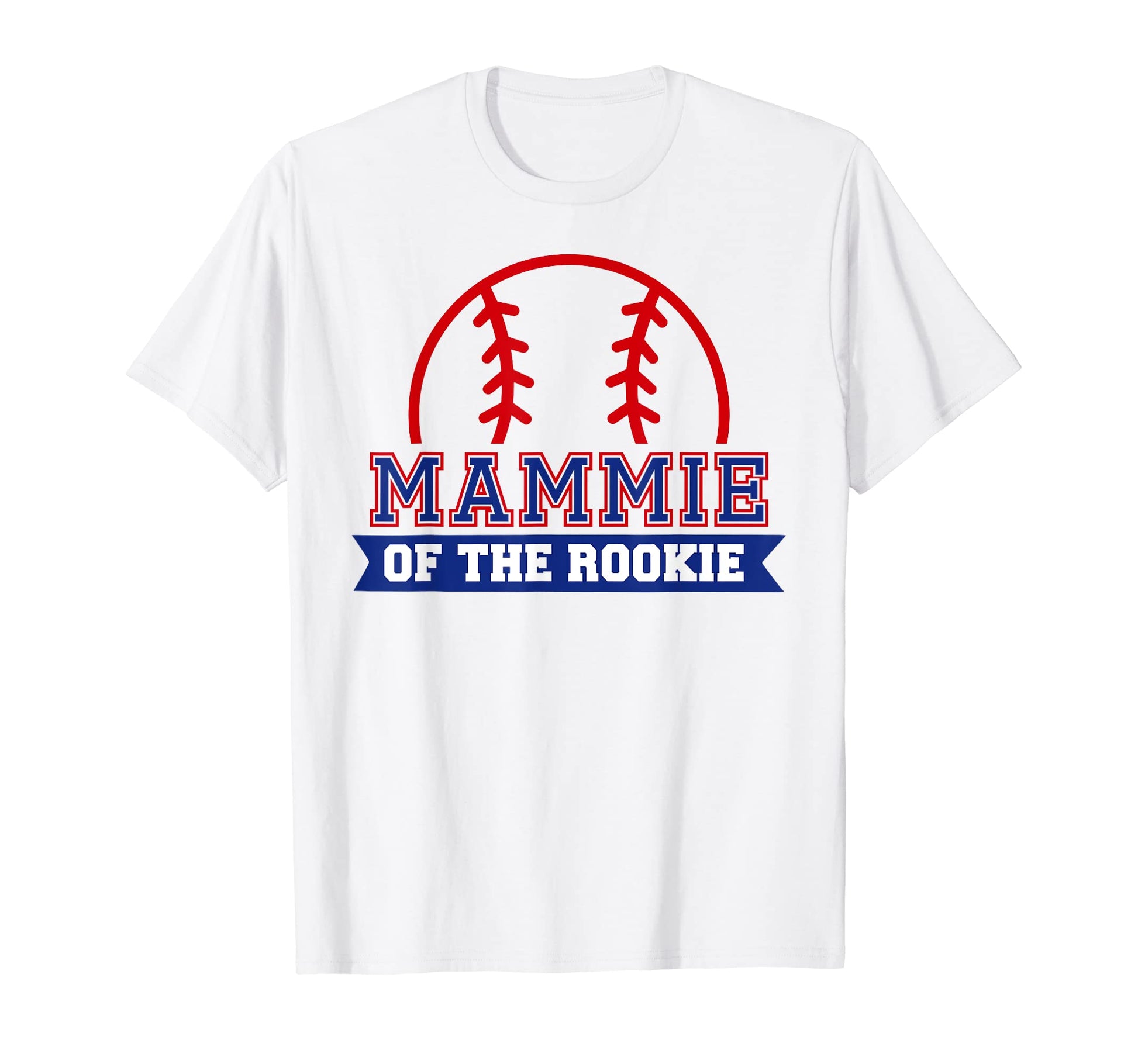 Mammie Rookie 1St Birthday Baseball Theme T-Shirt - Trendy Graphic Unisex - T-Shirt, Sweatshirt, Hoodie