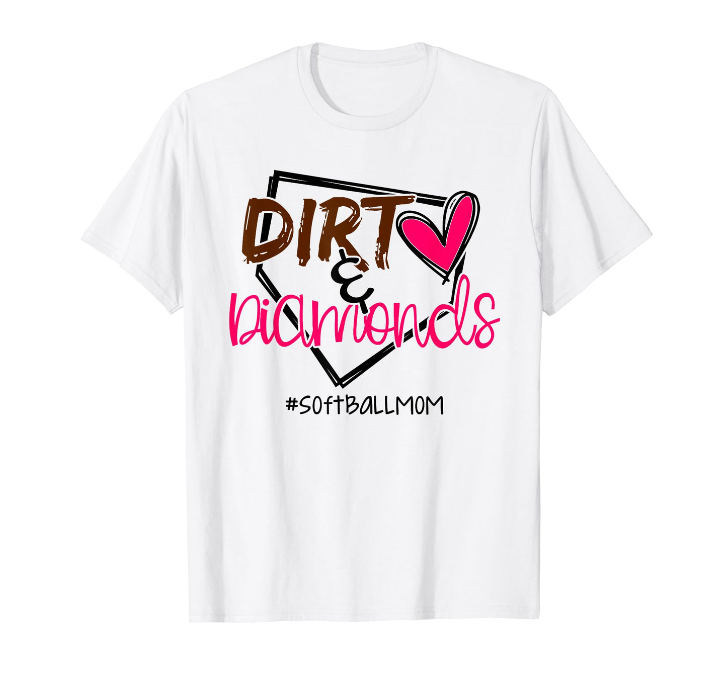 Dirt Diamonds Funny Softball Mom T-Shirt - Fun Novelty Design Unisex - T-Shirt, Sweatshirt, Hoodie