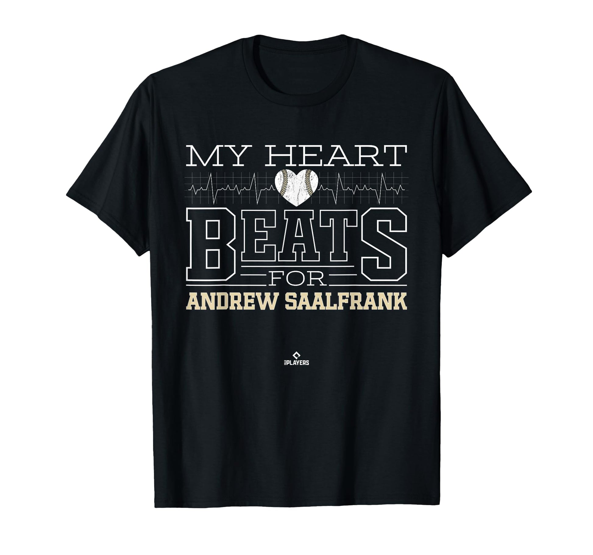 My Heart Beats Andrew Saalfrank Prospect T-Shirt - Graphic Print Unisex - T-Shirt, Sweatshirt, Hoodie
