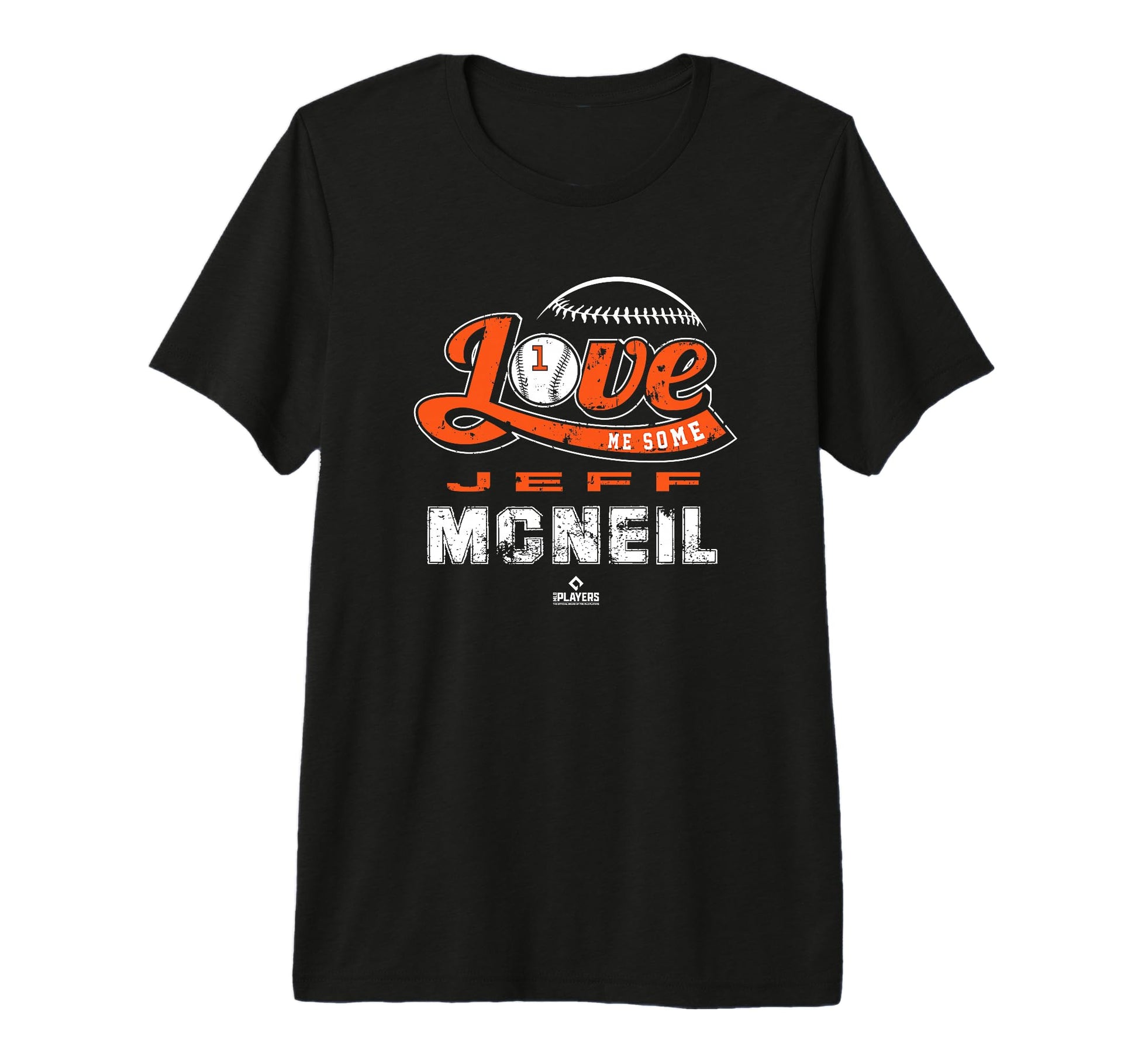 Love Me Some Jeff Mcneil Mlbpa New T-Shirt - Casual Everyday Wear Unisex - T-Shirt, Sweatshirt, Hoodie