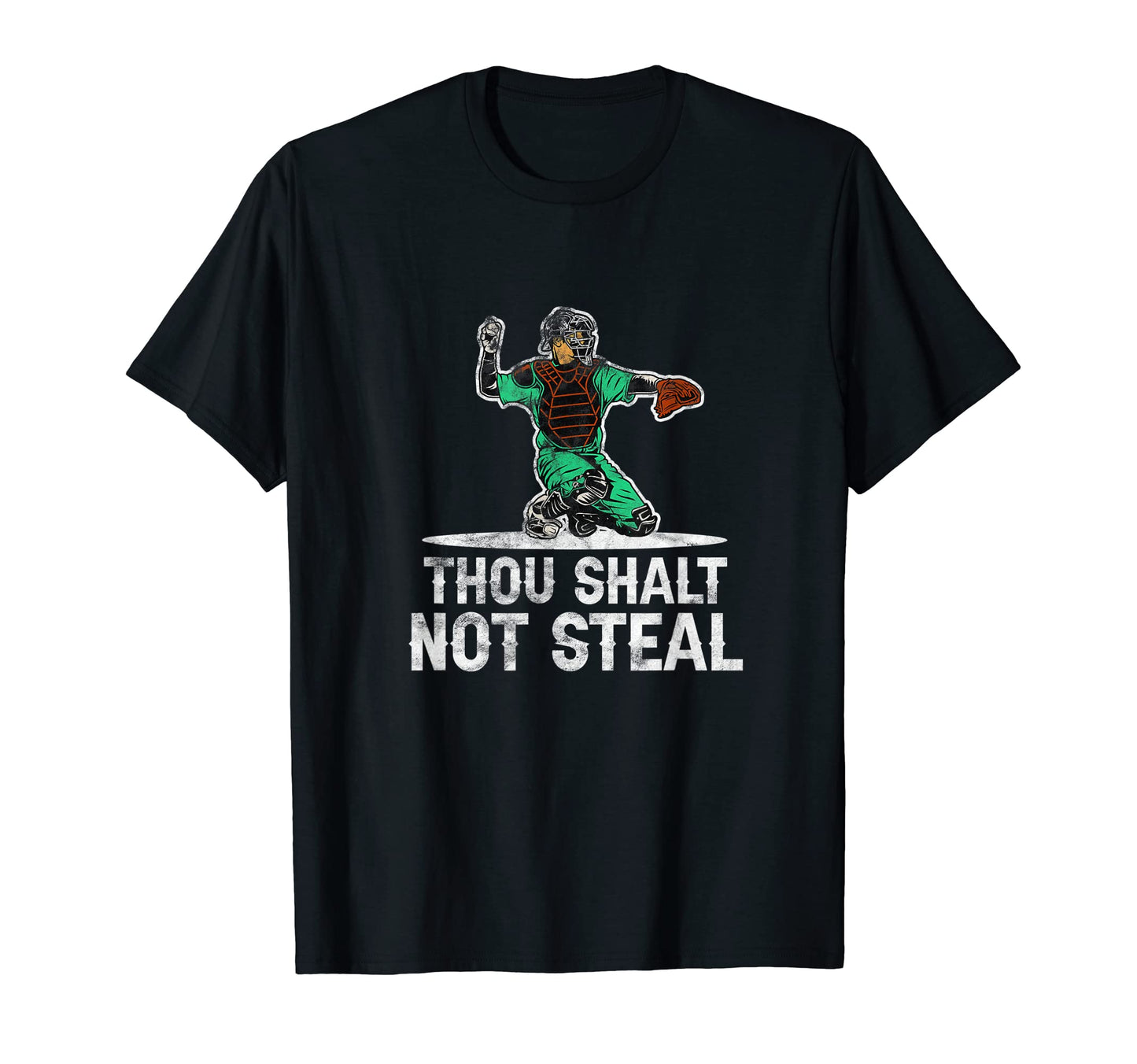 Thou Shalt Not Steal Baseball Pitcher T-Shirt - Graphic Print Unisex - T-Shirt, Sweatshirt, Hoodie