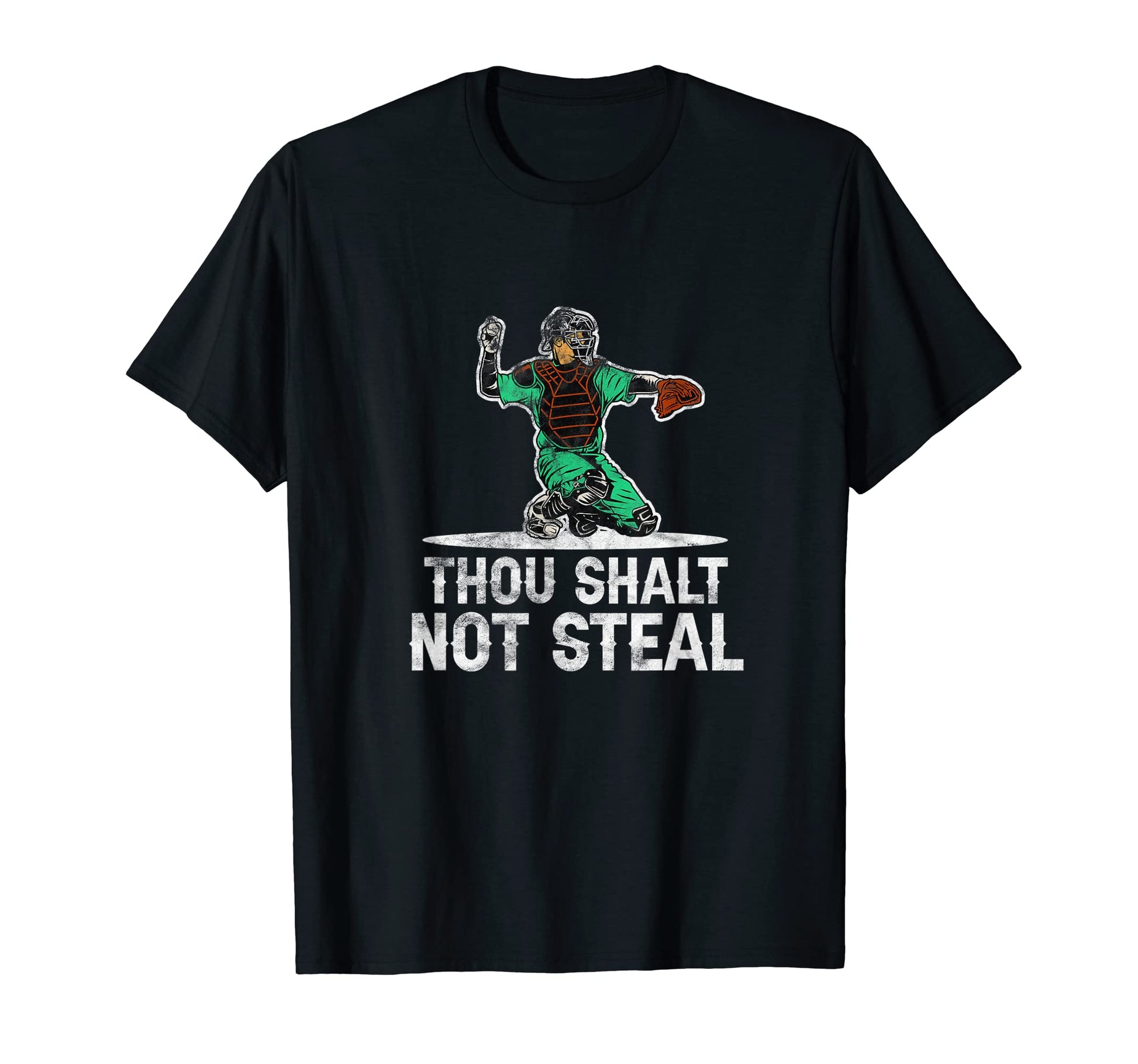 Thou Shalt Not Steal Baseball Pitcher T-Shirt - Graphic Print Unisex - T-Shirt, Sweatshirt, Hoodie