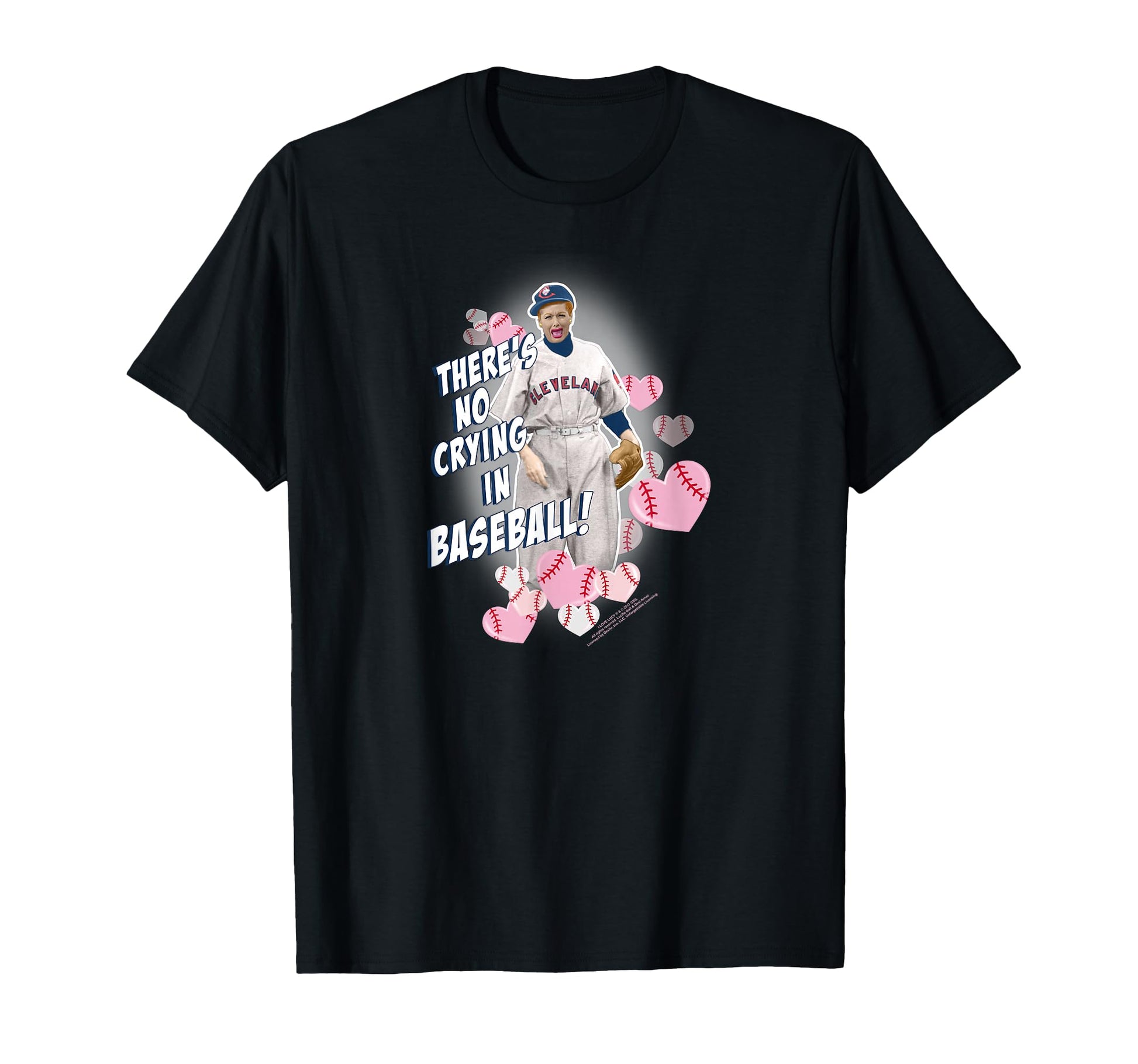 I Love Lucy No Crying Baseball T-Shirt - Unique Graphic Men Women - T-Shirt, Sweatshirt, Hoodie
