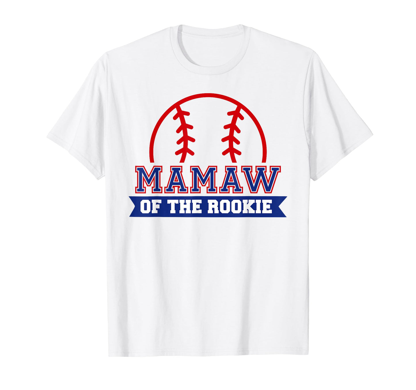 Mamaw Rookie 1St Birthday Baseball Theme T-Shirt - Custom Art Print Unisex - T-Shirt, Sweatshirt, Hoodie