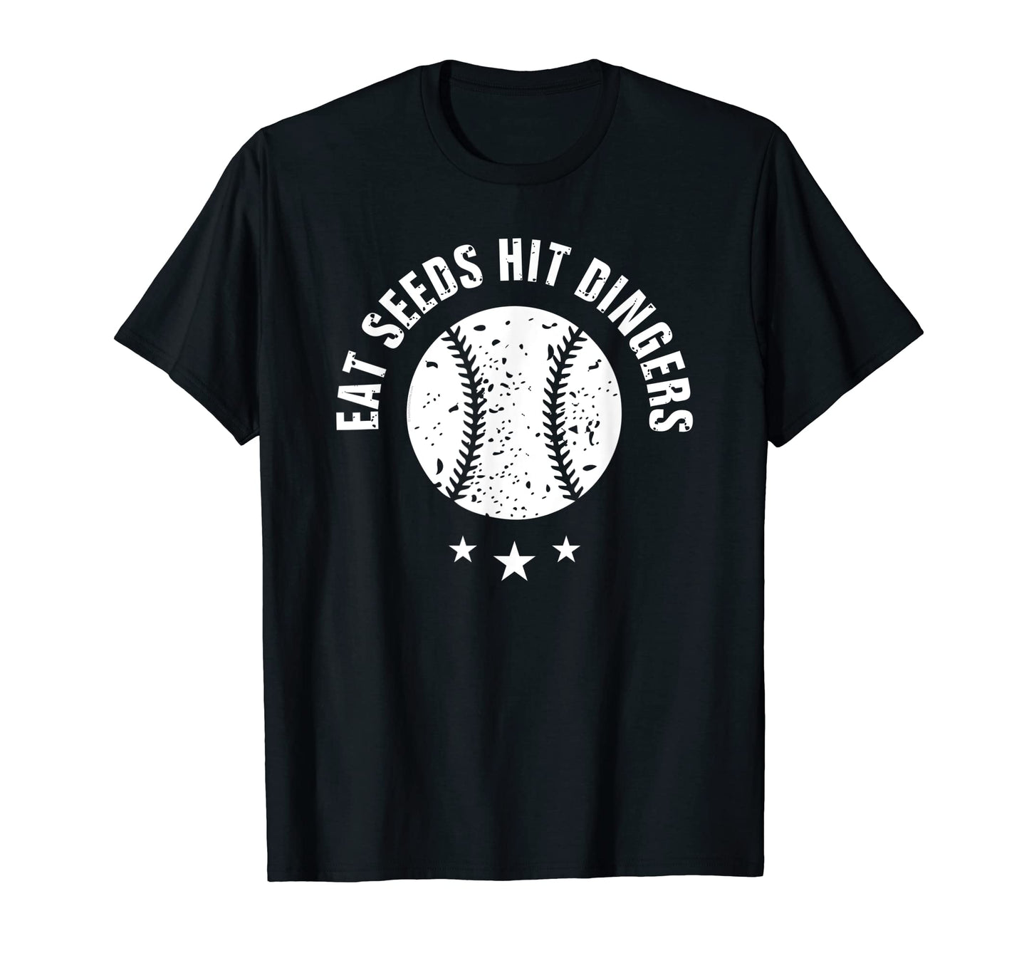 Baseball Eat Seeds Hit Dingers T-Shirt - Trendy Graphic Men Women - T-Shirt, Sweatshirt, Hoodie