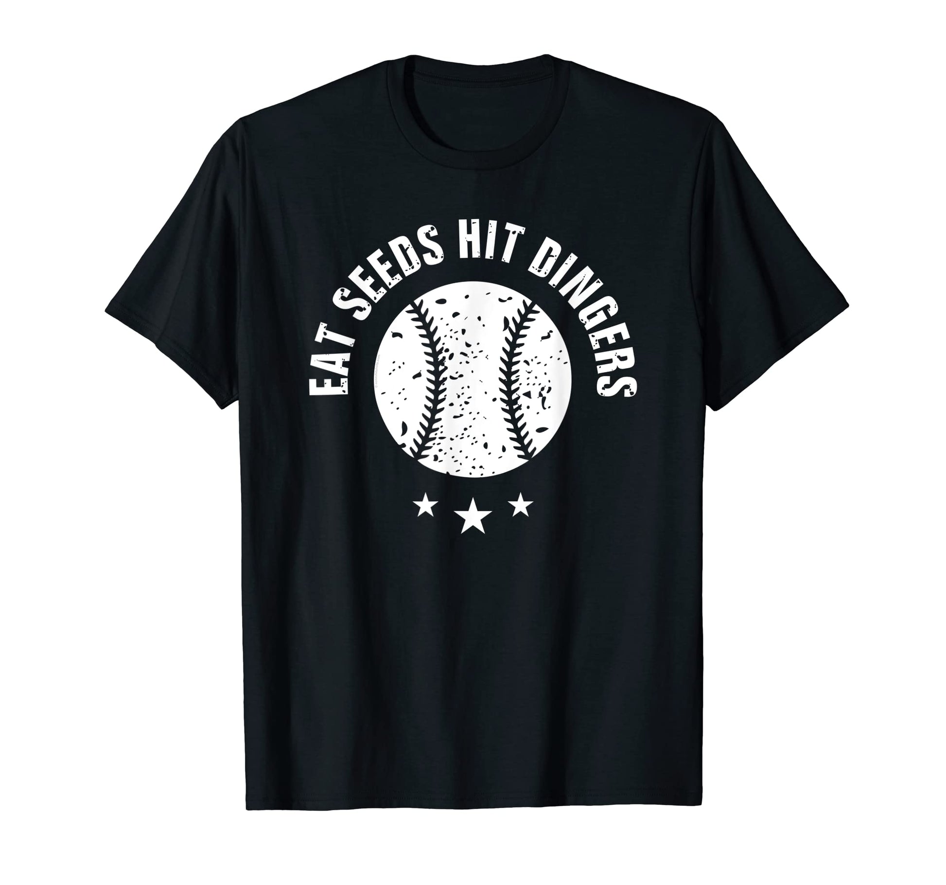 Baseball Eat Seeds Hit Dingers T-Shirt - Trendy Graphic Men Women - T-Shirt, Sweatshirt, Hoodie