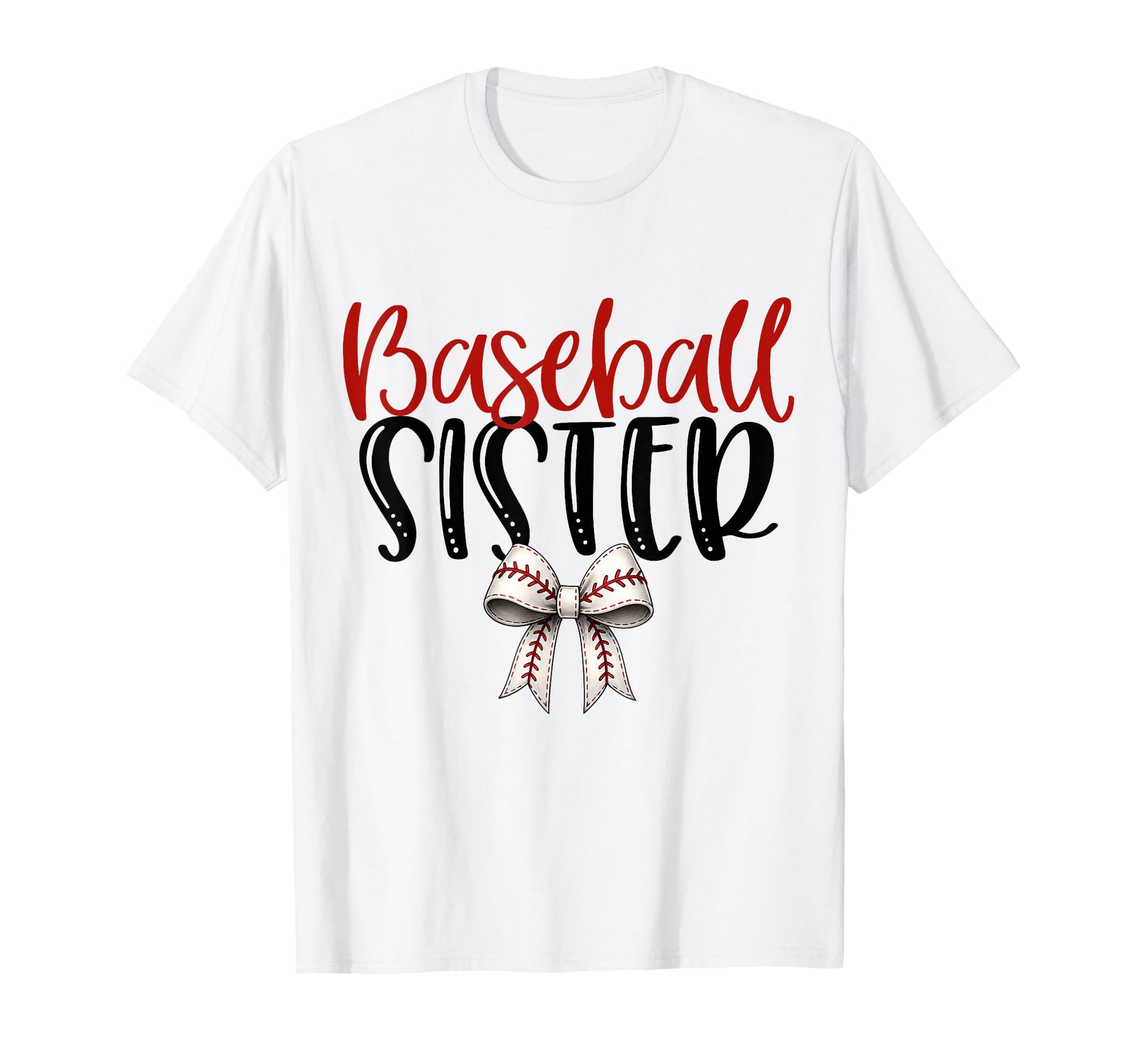 Baseball Sister Coquette Bow Game Day T-Shirt - Minimalist Print Men Women - T-Shirt, Sweatshirt, Hoodie