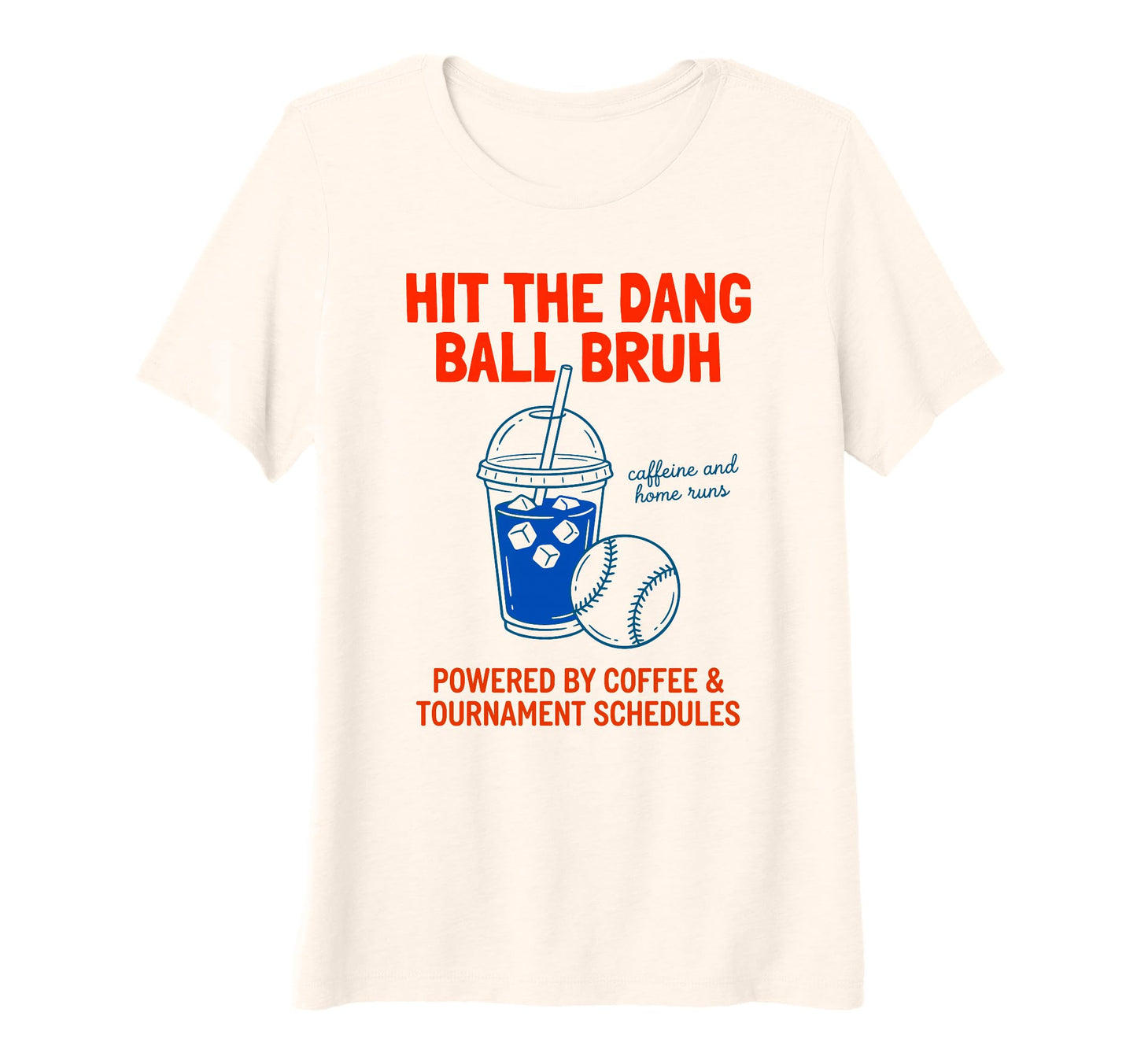Womens Caffeine And Home Runs Hit Dang T-Shirt - Fun Novelty Design Unisex - T-Shirt, Sweatshirt, Hoodie