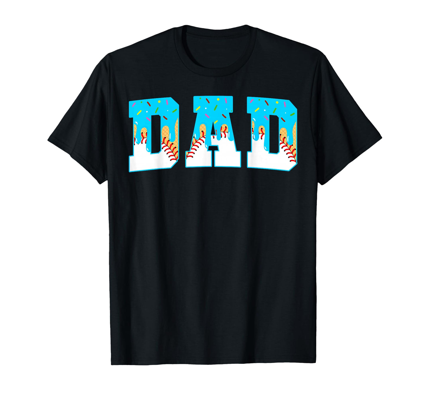Baseball Dad Ice Cream Drip Happy T-Shirt - Fun Novelty Design for Adults - T-Shirt, Sweatshirt, Hoodie