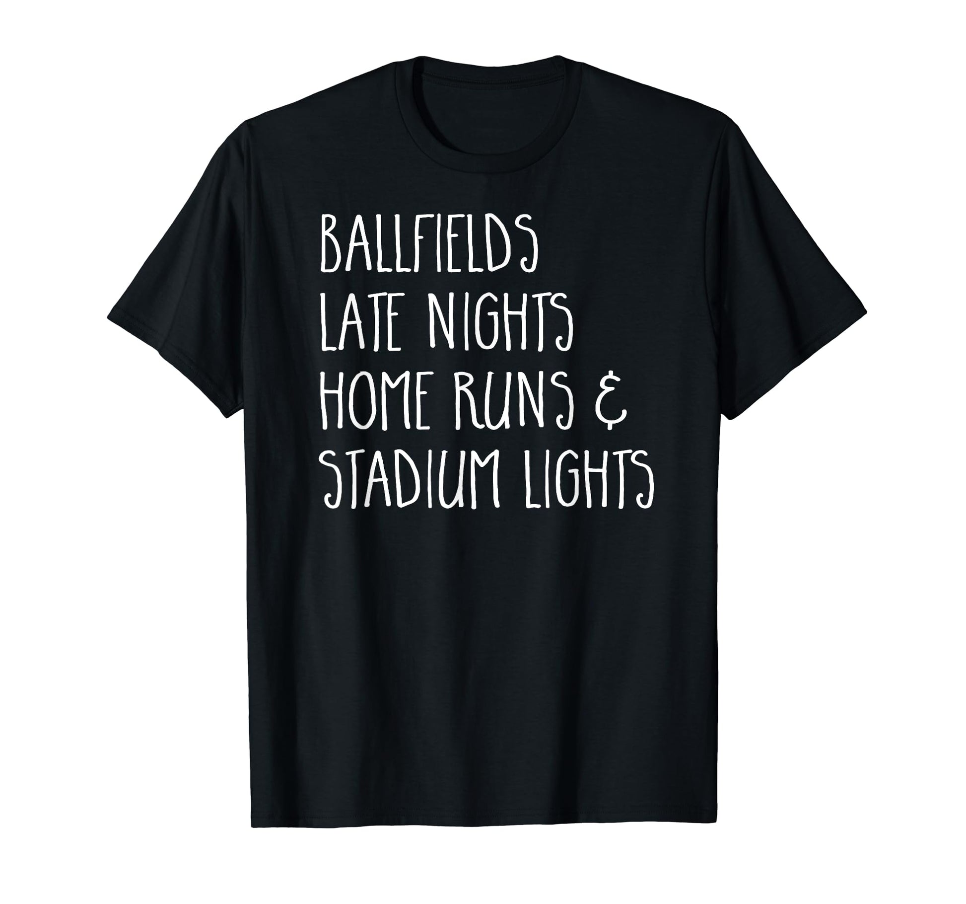 Ballfields Late Nights Home Runs T-Shirt - Novelty Apparel for Adults - T-Shirt, Sweatshirt, Hoodie