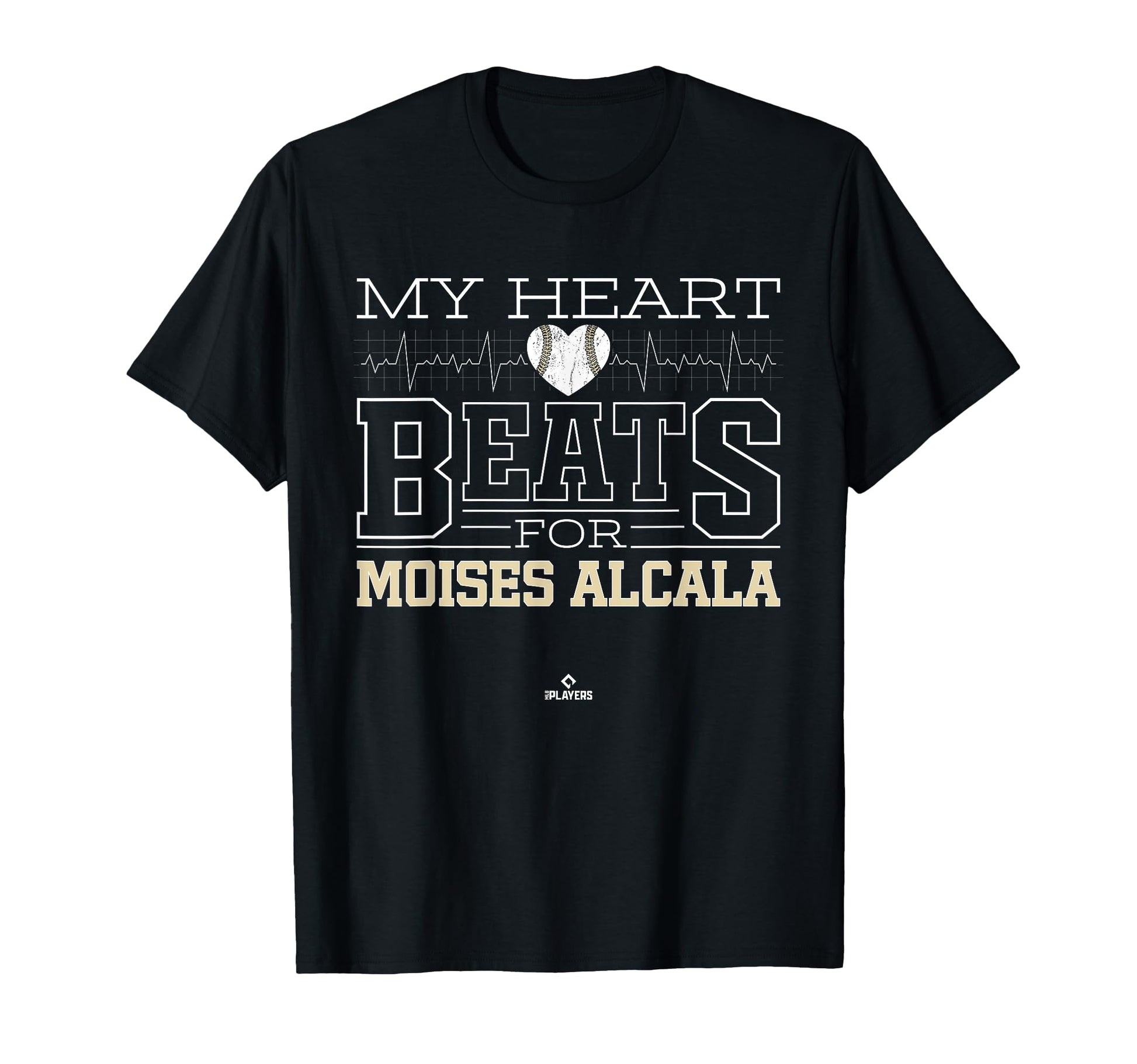 My Heart Beats Moises Alcala Prospect T-Shirt - Streetwear Style Men Women - T-Shirt, Sweatshirt, Hoodie