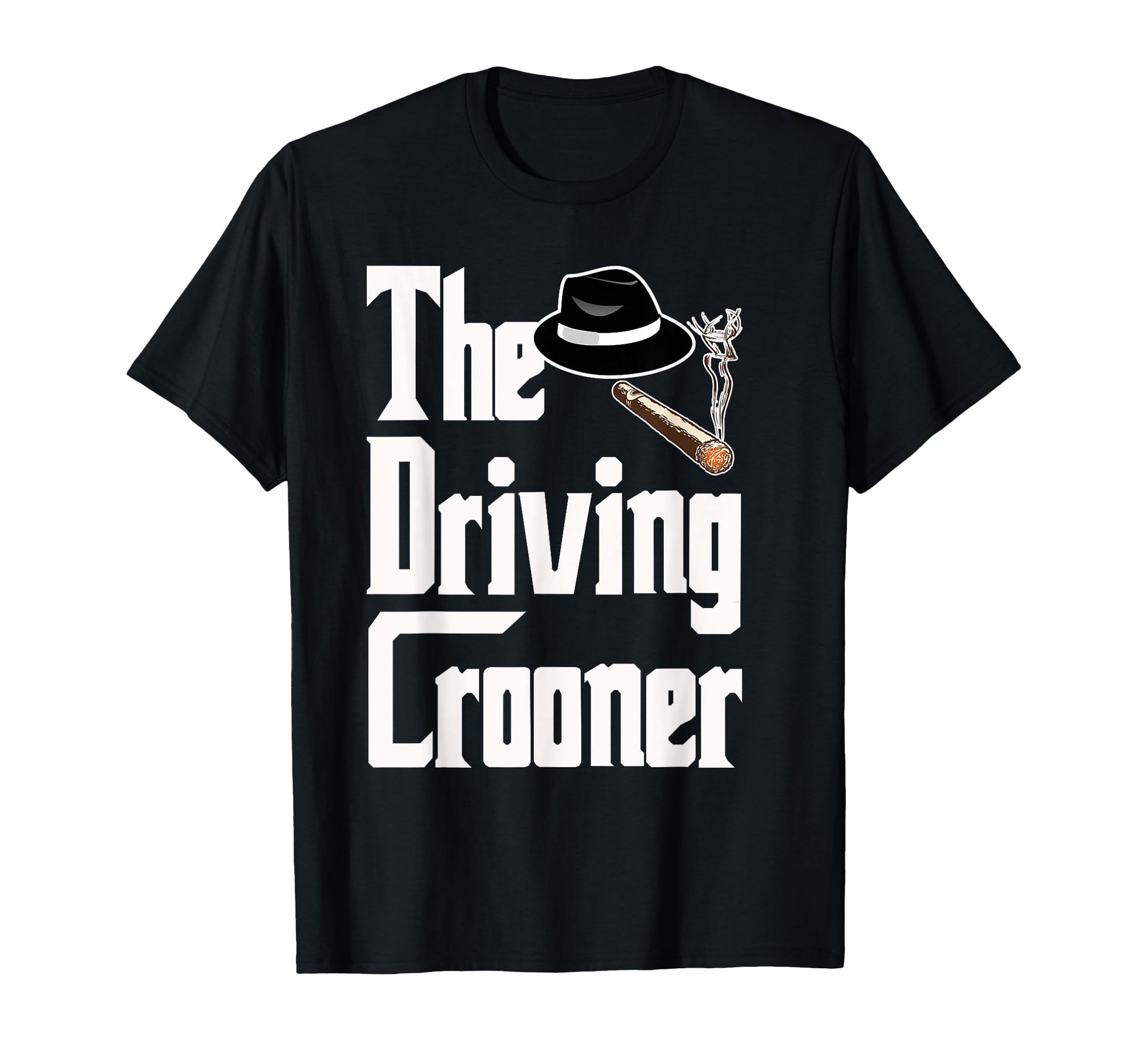 Driving Crooner I Think You Should Leave T-Shirt - Custom Art Print Unisex - T-Shirt, Sweatshirt, Hoodie