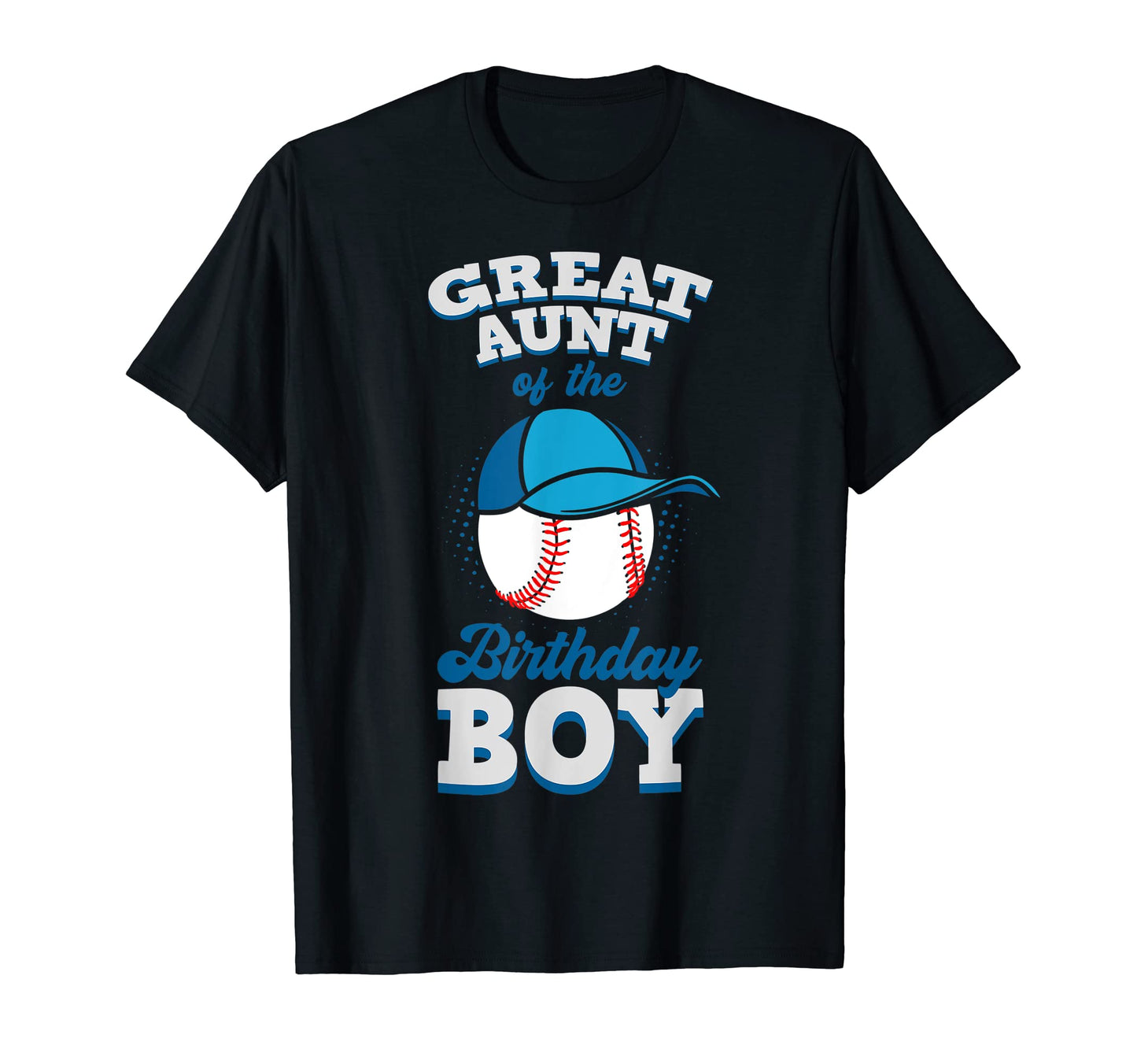 Great Aunt Birthday Baseball Theme T-Shirt - Fun Novelty Design Men Women - T-Shirt, Sweatshirt, Hoodie