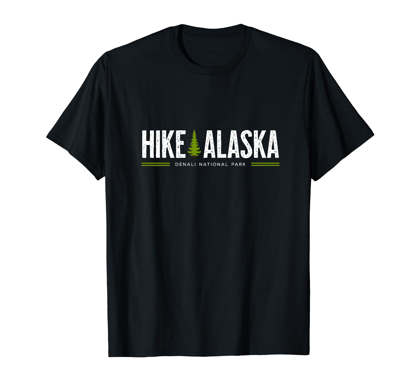 Alaska Hike Denali National Park Tree T-Shirt - Streetwear Style Unisex - T-Shirt, Sweatshirt, Hoodie