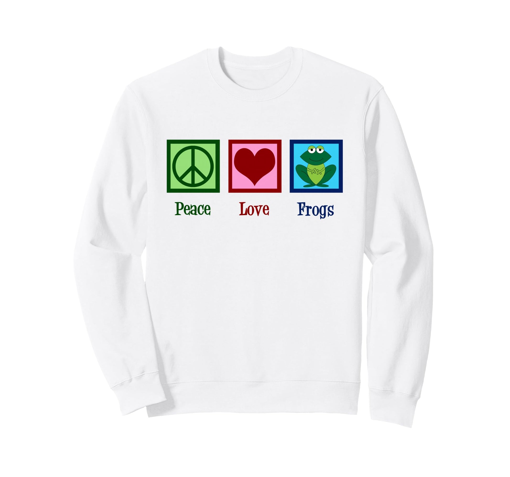 Peace Love Frogs Frog Sweatshirt - Trendy Graphic Men Women - T-Shirt, Sweatshirt, Hoodie