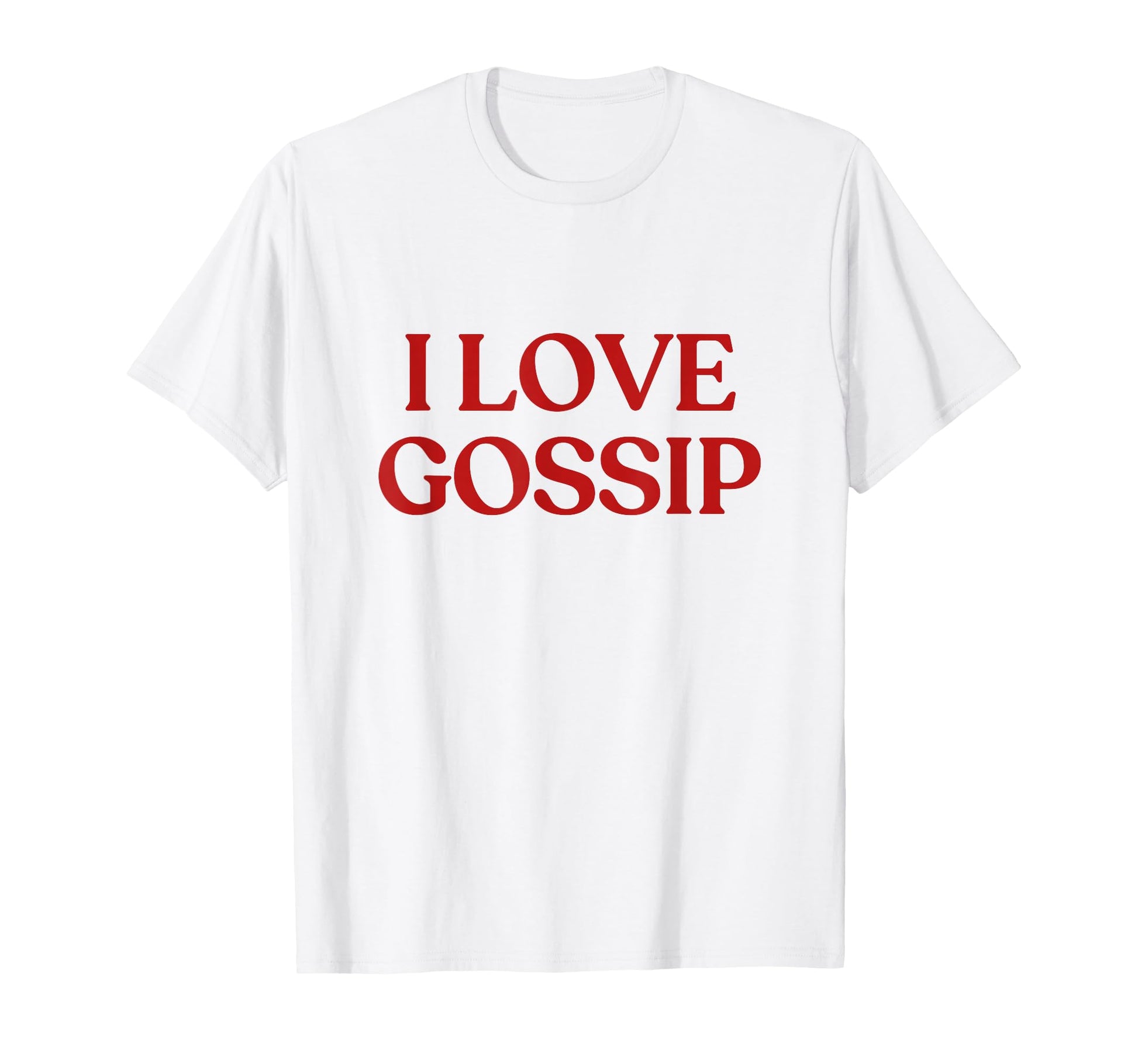 I Love Gossip Y2K Aesthetic Trendy T-Shirt - Trendy Graphic for Adults - T-Shirt, Sweatshirt, Hoodie