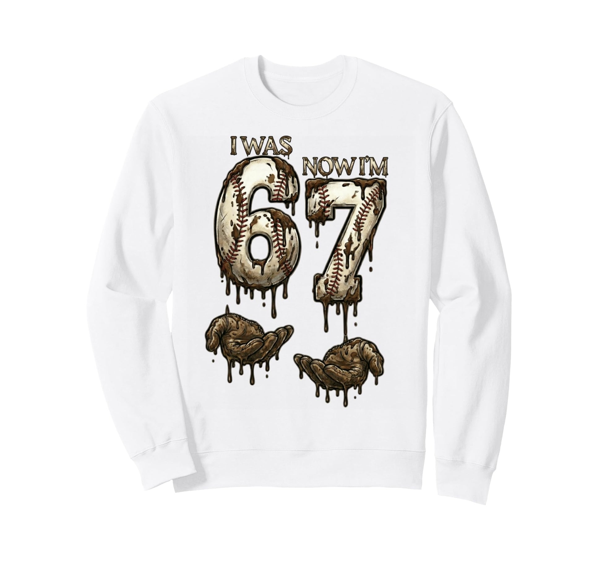 I Was 6 Now Im 7 Funny Baseball 6 Sweatshirt - Minimalist Print Men Women - T-Shirt, Sweatshirt, Hoodie