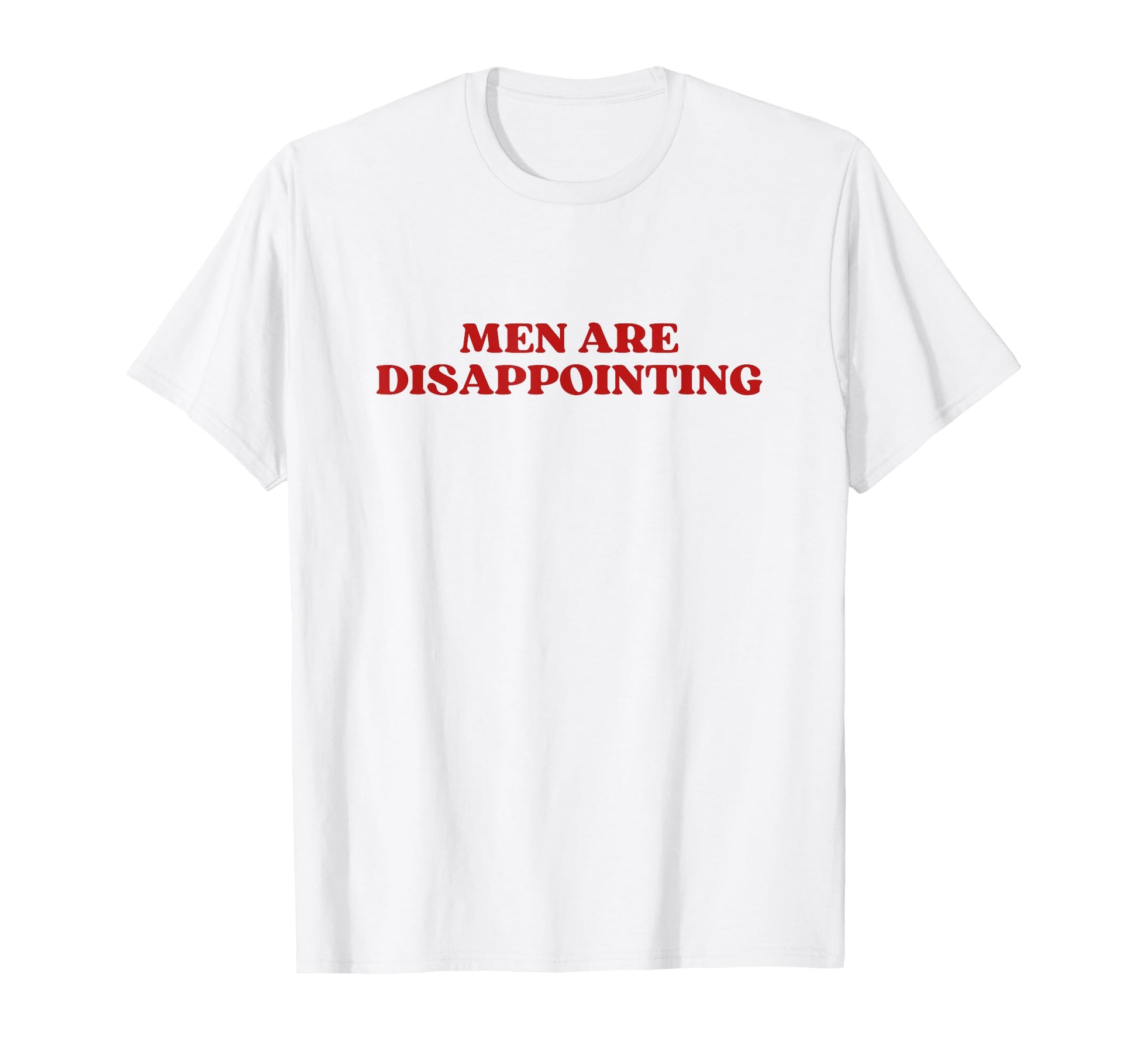 Are Disappointing Y2K Aesthetic T-Shirt - Unique Graphic Unisex - T-Shirt, Sweatshirt, Hoodie