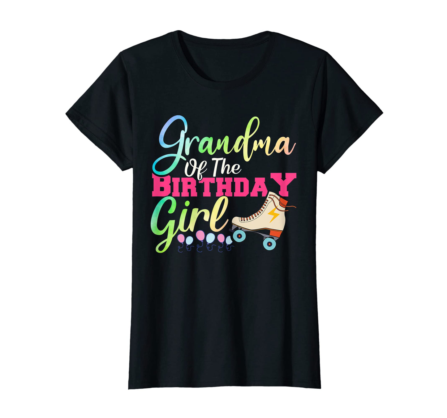 Womens Grandma Birthday Roller T-Shirt - Streetwear Style for Adults - T-Shirt, Sweatshirt, Hoodie