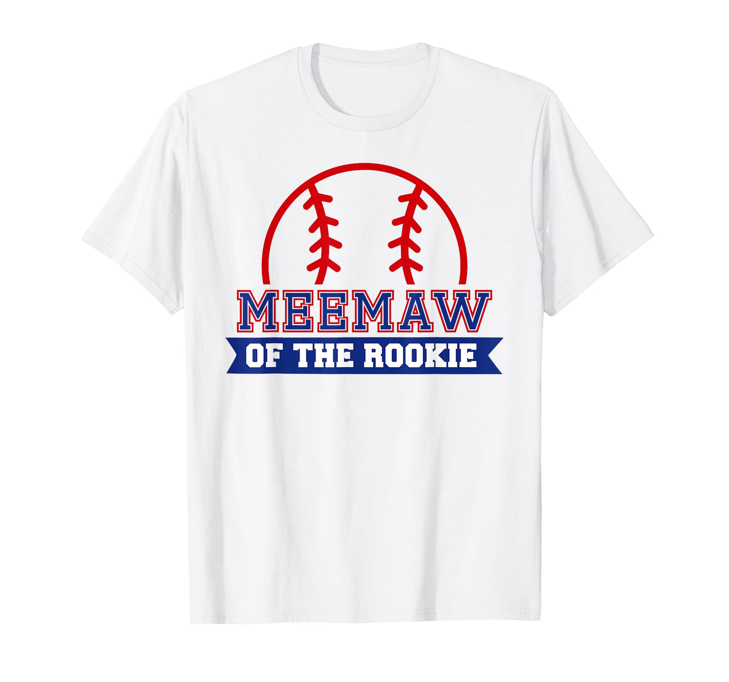 Meemaw Rookie 1St Birthday Baseball T-Shirt - Streetwear Style for Adults - T-Shirt, Sweatshirt, Hoodie