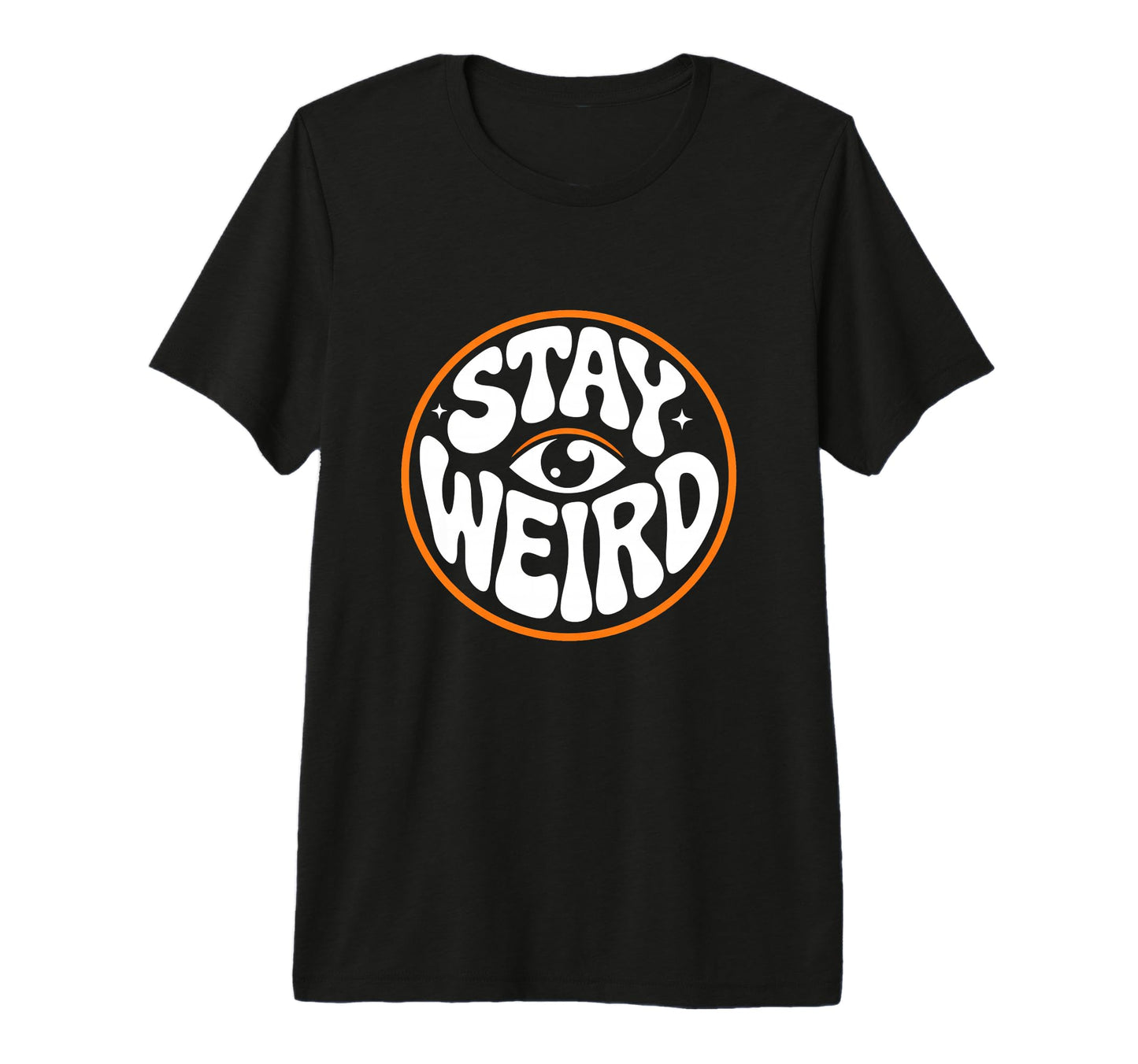 Stay Weird Groovy Psychedelic Eye Tri T-Shirt - Graphic Print for Adults - T-Shirt, Sweatshirt, Hoodie