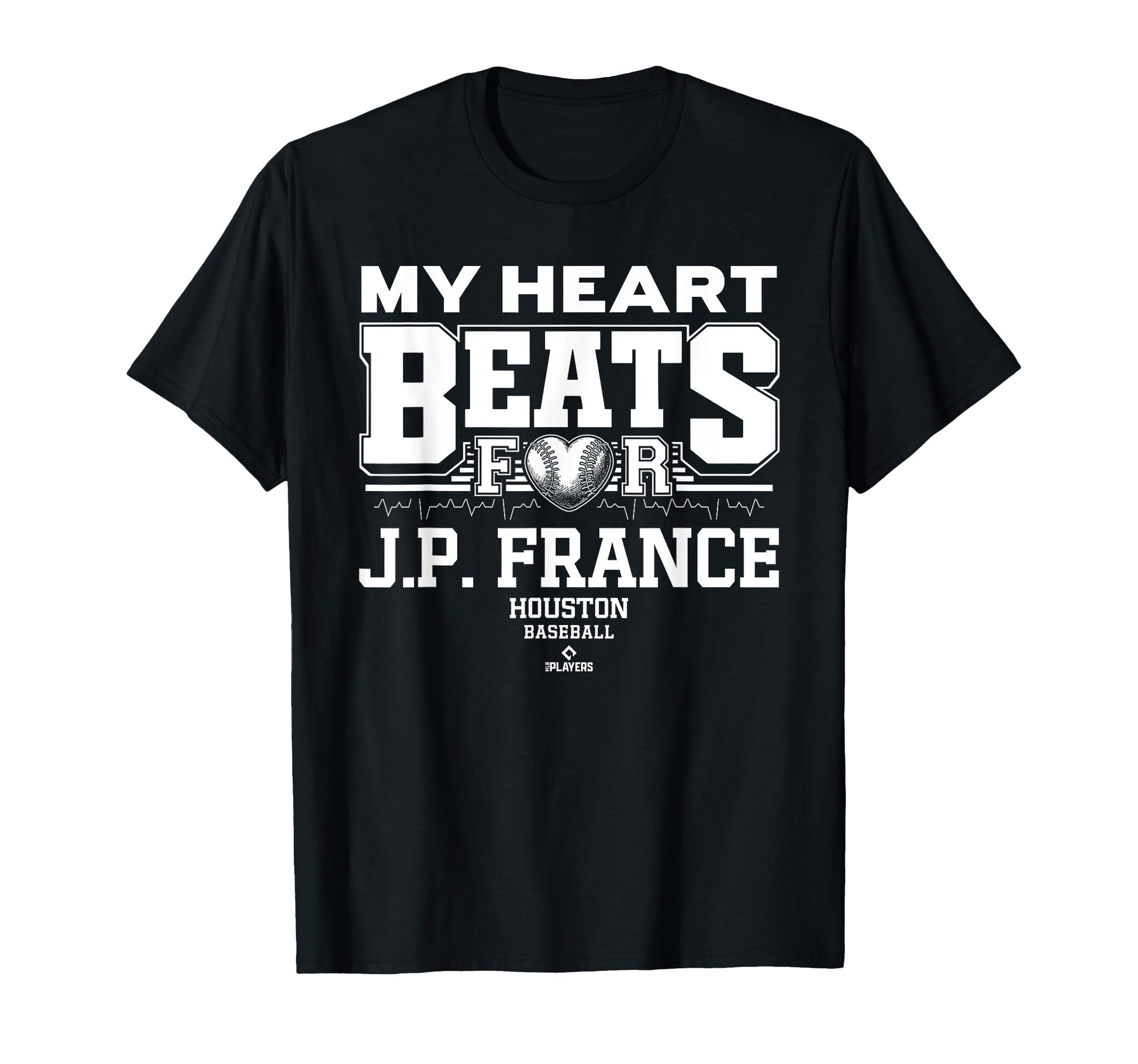My Heart Beats J P France Houston T-Shirt - Aesthetic Graphic for Adults - T-Shirt, Sweatshirt, Hoodie