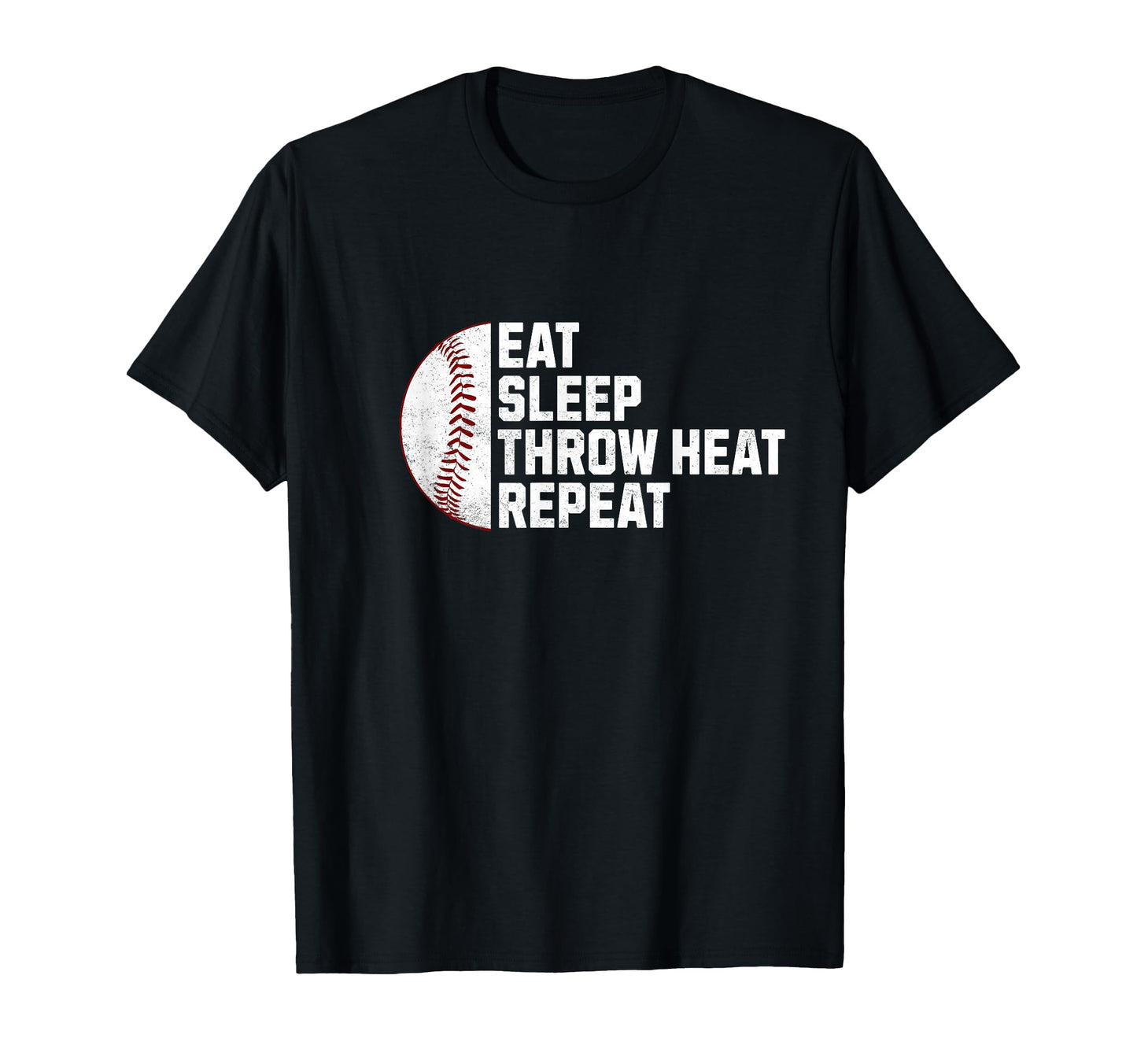 Eat Sleep Throw Heat Repeat Fastball T-Shirt - Graphic Print for Adults - T-Shirt, Sweatshirt, Hoodie