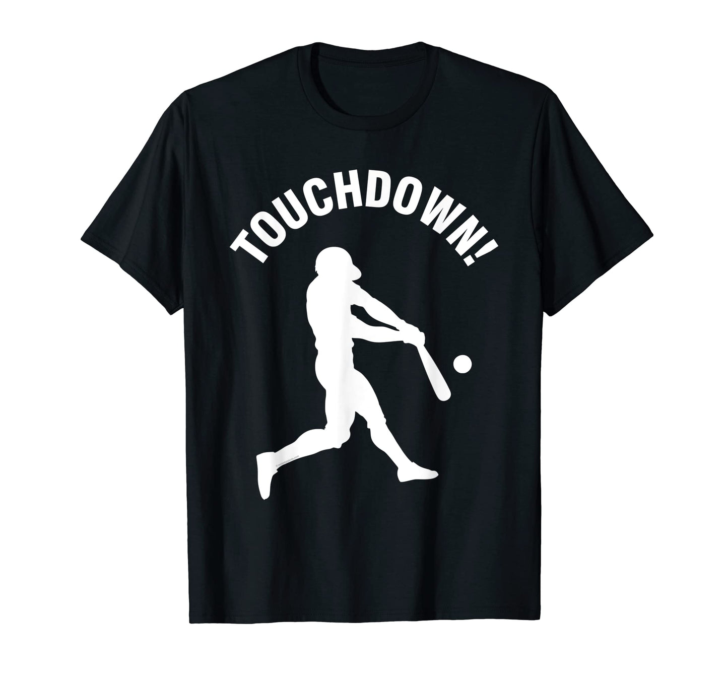 Funny Baseball Homerun Touchdown T-Shirt - Casual Everyday Wear for Adults - T-Shirt, Sweatshirt, Hoodie