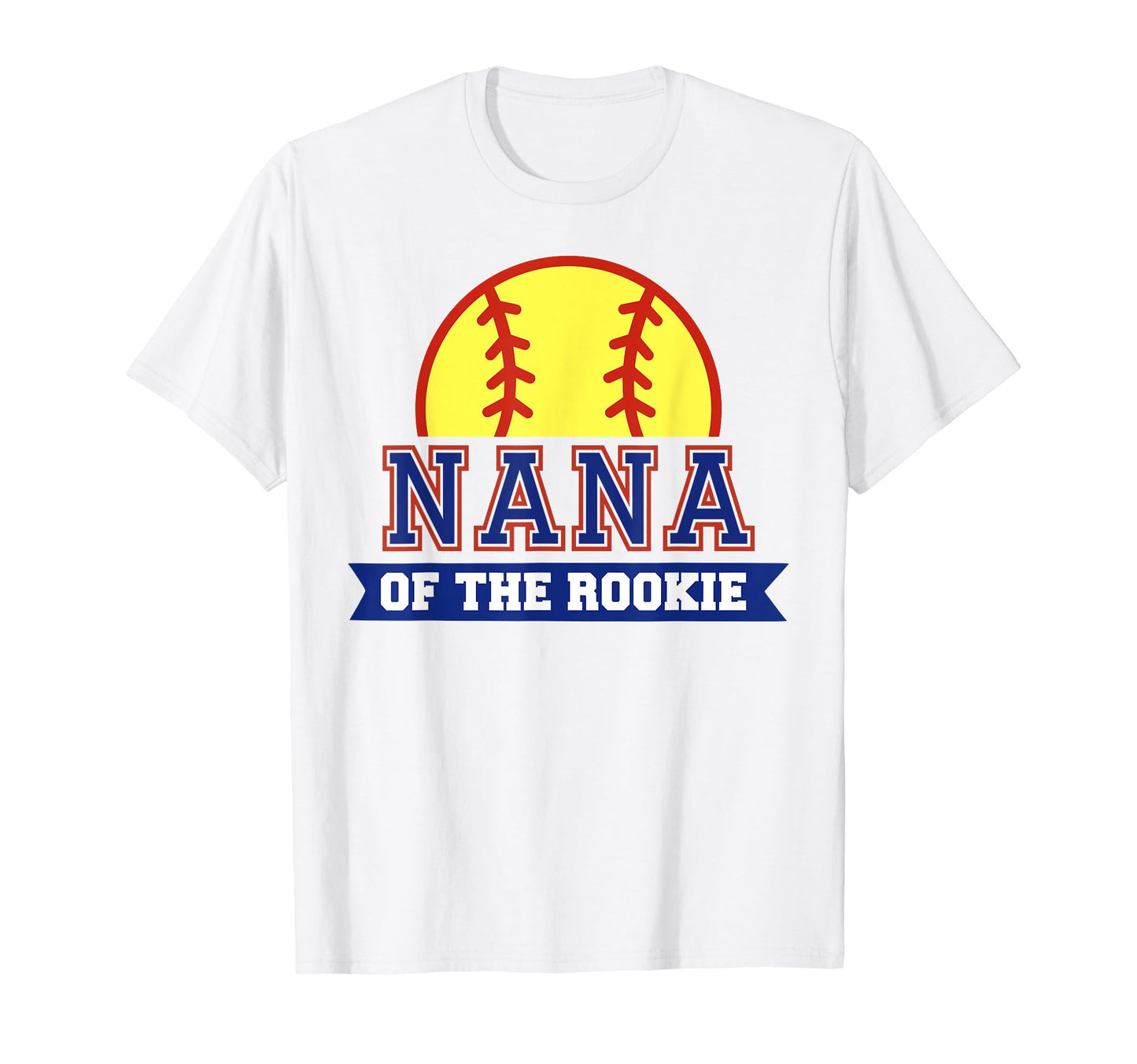 Nana Rookie 1St Birthday Softball Theme T-Shirt - Graphic Print for Adults - T-Shirt, Sweatshirt, Hoodie