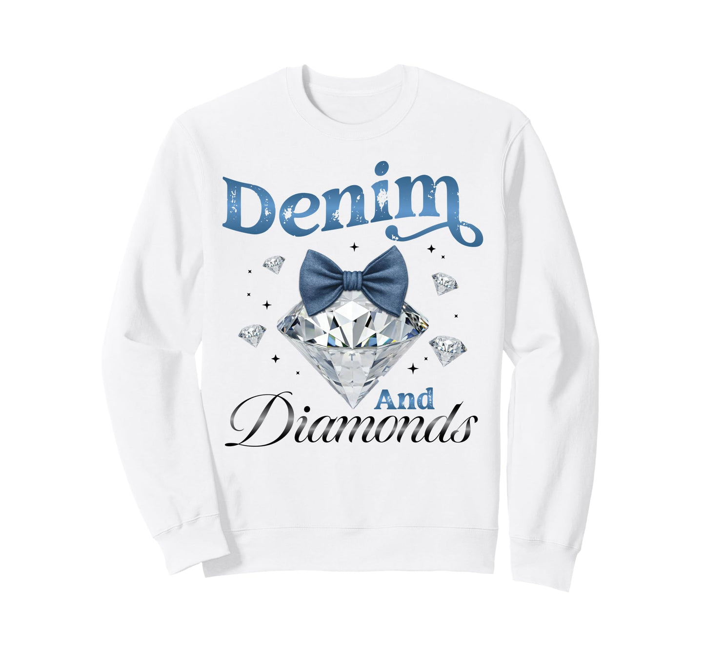 Denim And Diamonds Bow Ladies Sweatshirt - Streetwear Style Unisex - T-Shirt, Sweatshirt, Hoodie